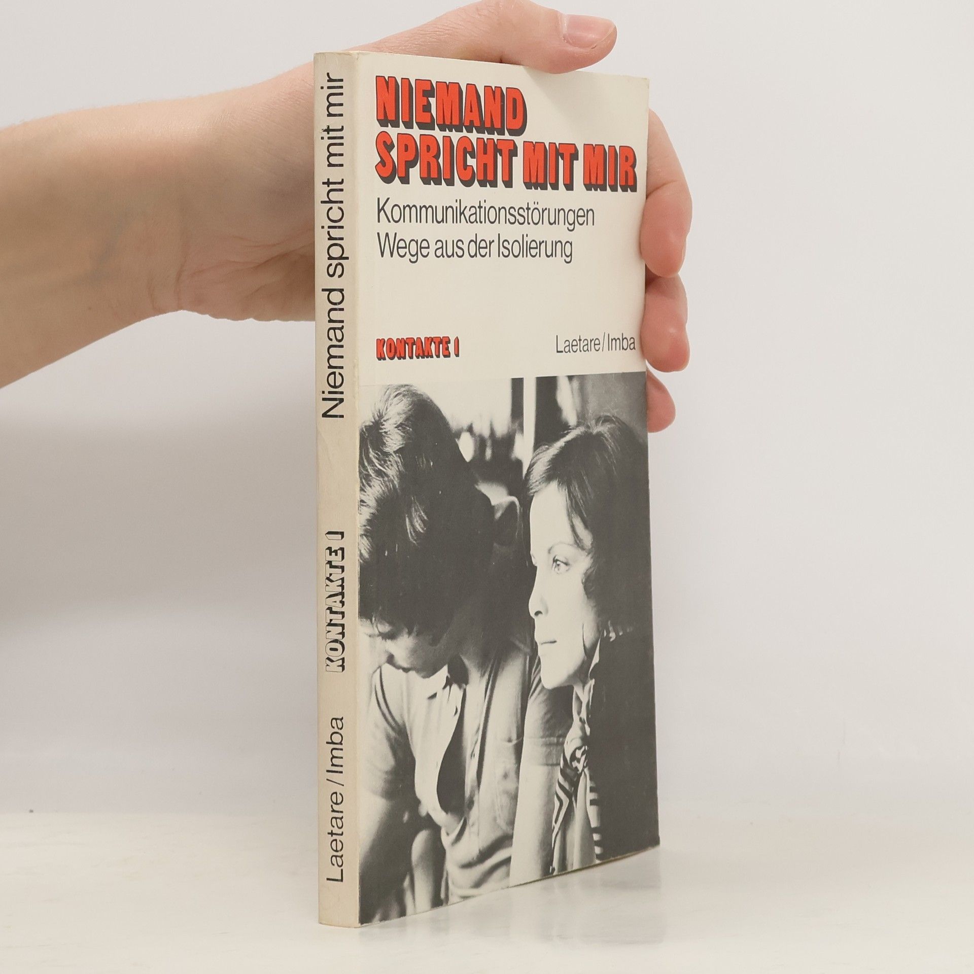 Kontakte - 1: Niemand spricht mit mir