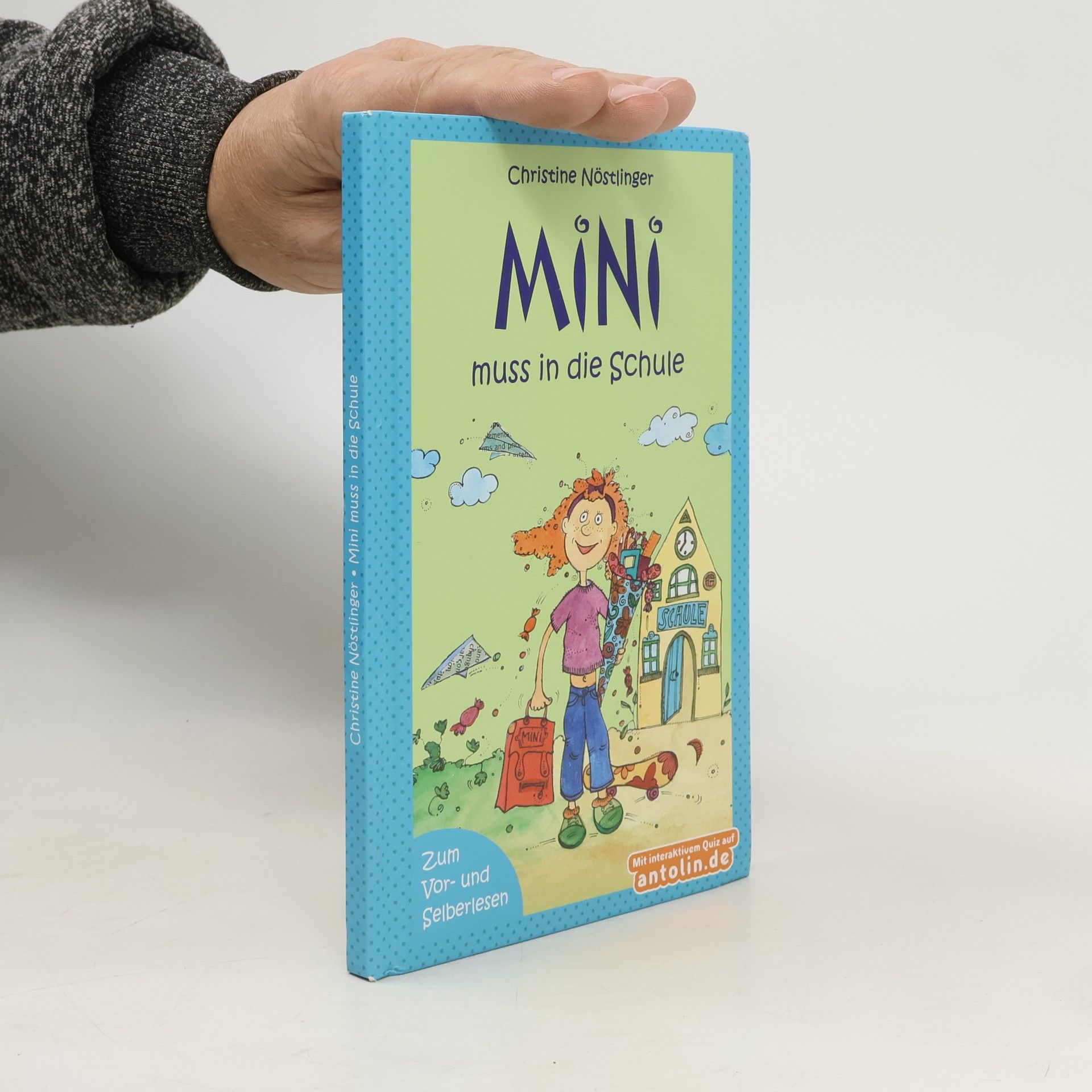 Christine Nöstlinger Mini muss in die Schule