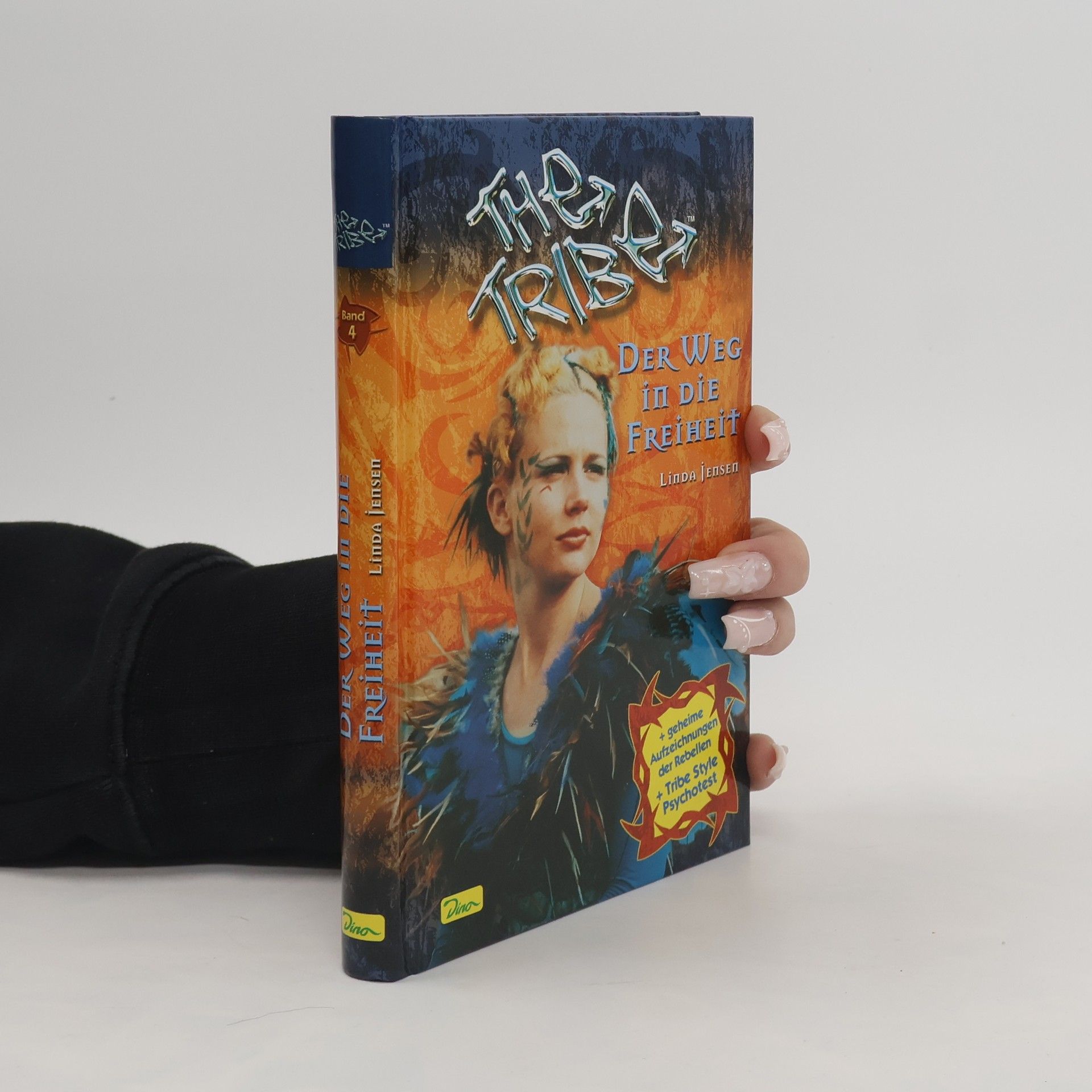 Linda Jensen Der Weg in die Freiheit. The Tribe 4