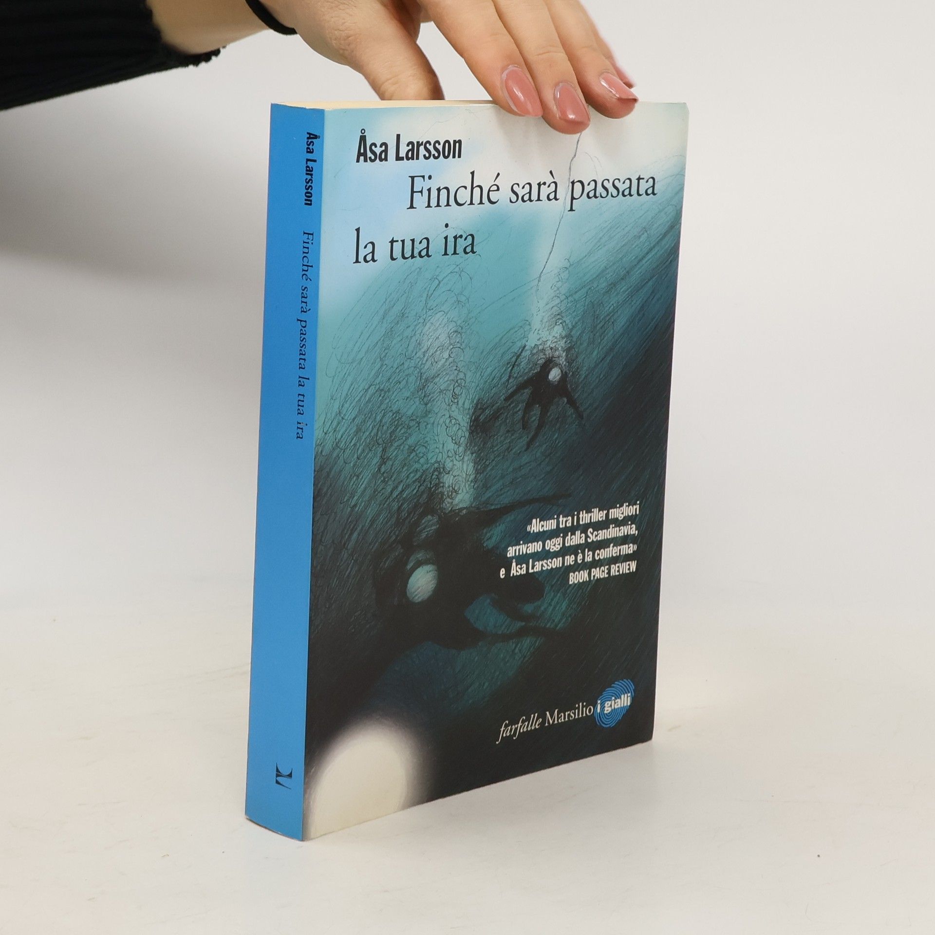 Åsa Larsson Farfalle Marsilio i gialli: Finché sarà passata la tua ira