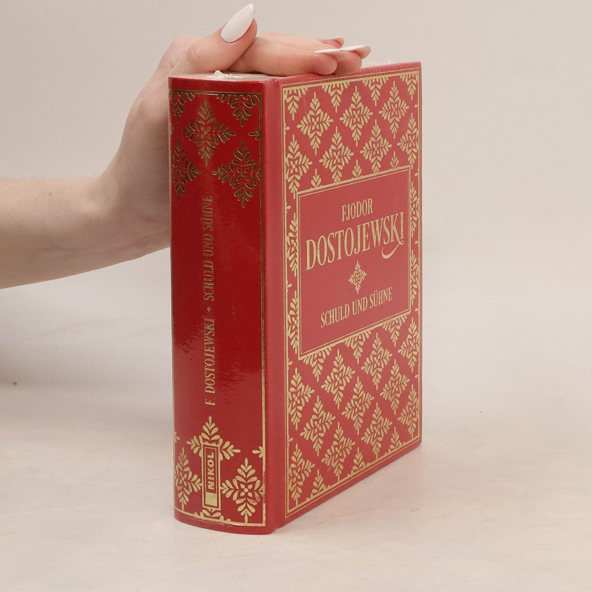 Fyodor Dostoyevsky Schuld und Sühne: Roman in sechs Teilen mit einem Epilog