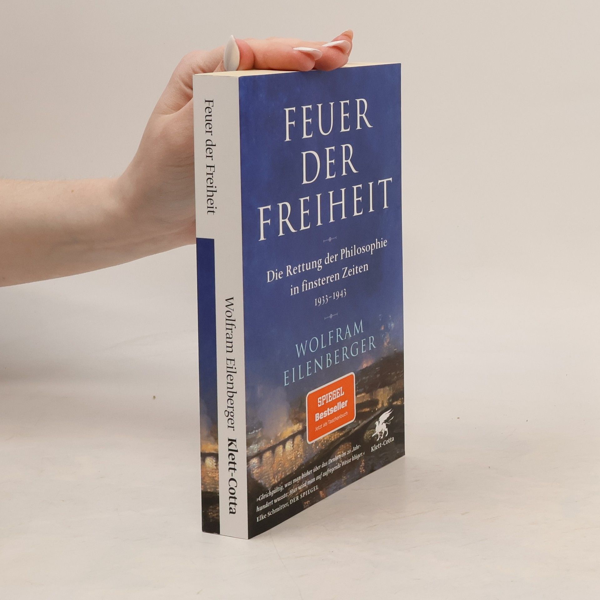 Wolfram Eilenberger Feuer der Freiheit