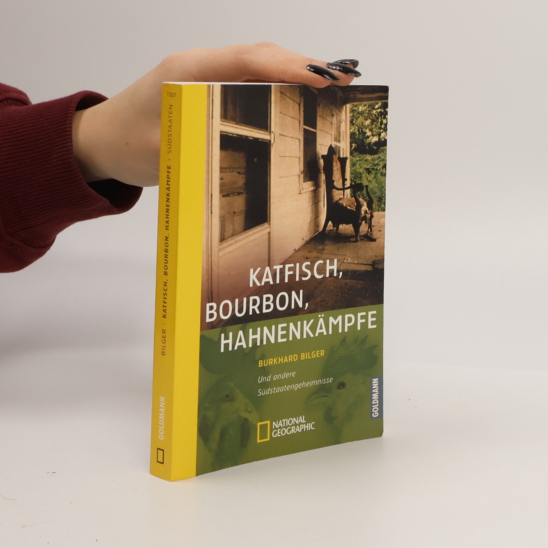 Burkhard Bilger Katfisch, Bourbon, Hahnenkämpfe und andere Südstaatengeheimnisse