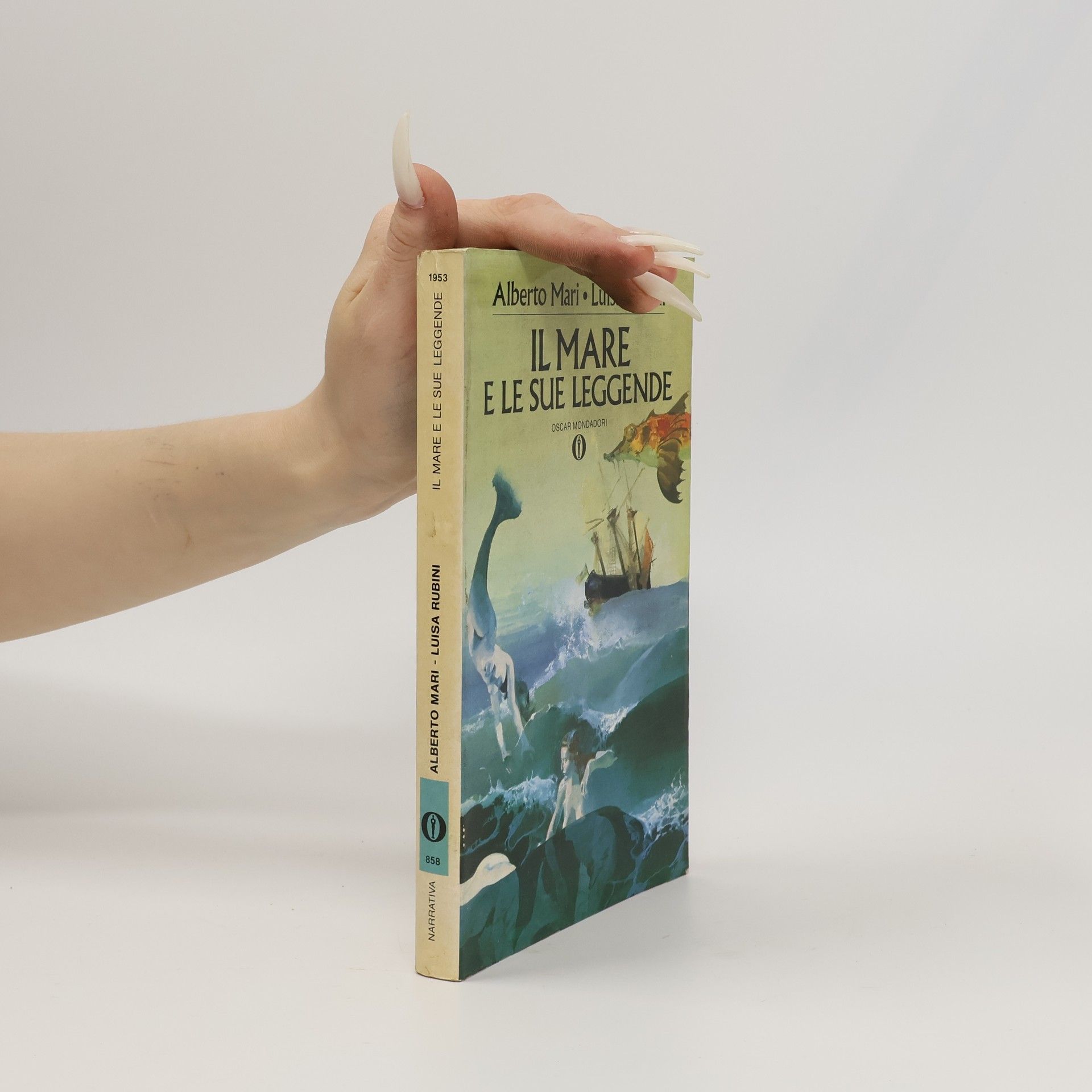 Alberto Mari Oscar Mondadori: Il mare e le sue leggende