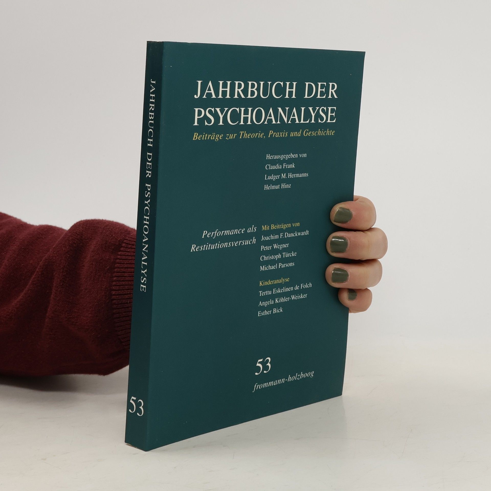 Autorenkollektiv Jahrbuch der Psychoanalyse 53