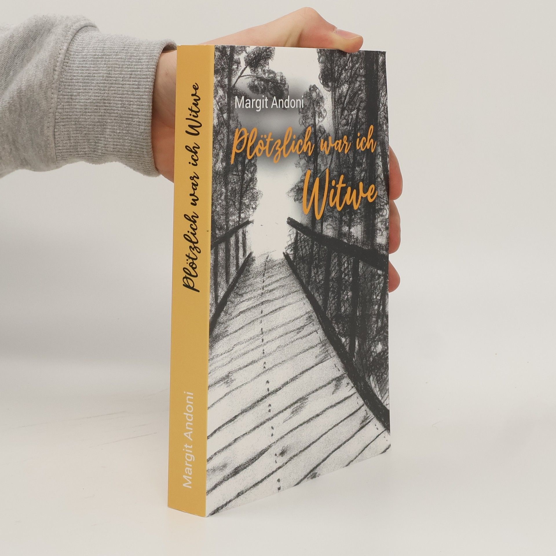 Margit Andoni Plötzlich war ich Witwe