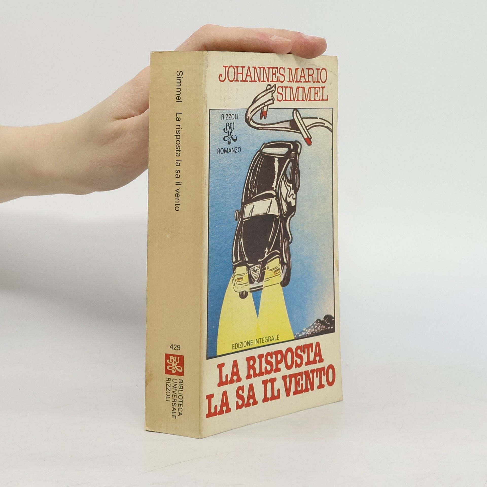 Johannes Mario Simmel La risposta la sa il vento