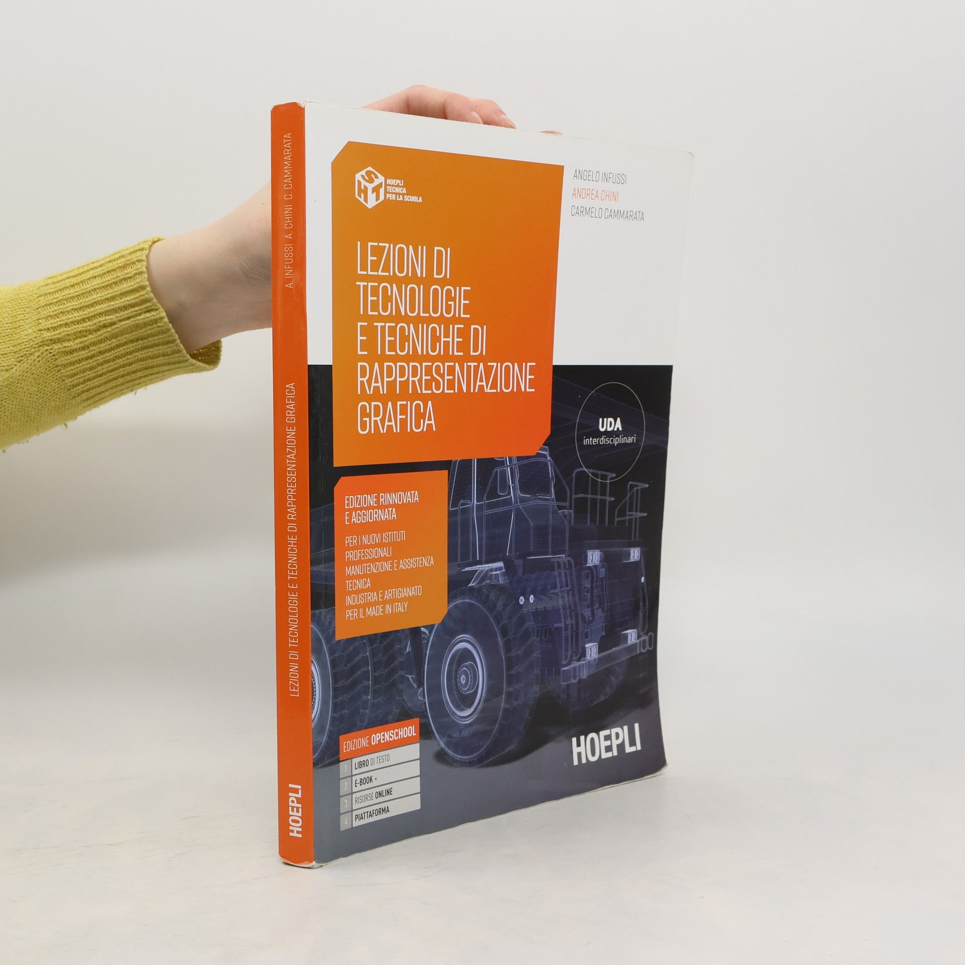 Angelo Infussi Hoepli tecnica per la scuola: Lezioni di tecnologie e tecniche di rappresentazione grafica