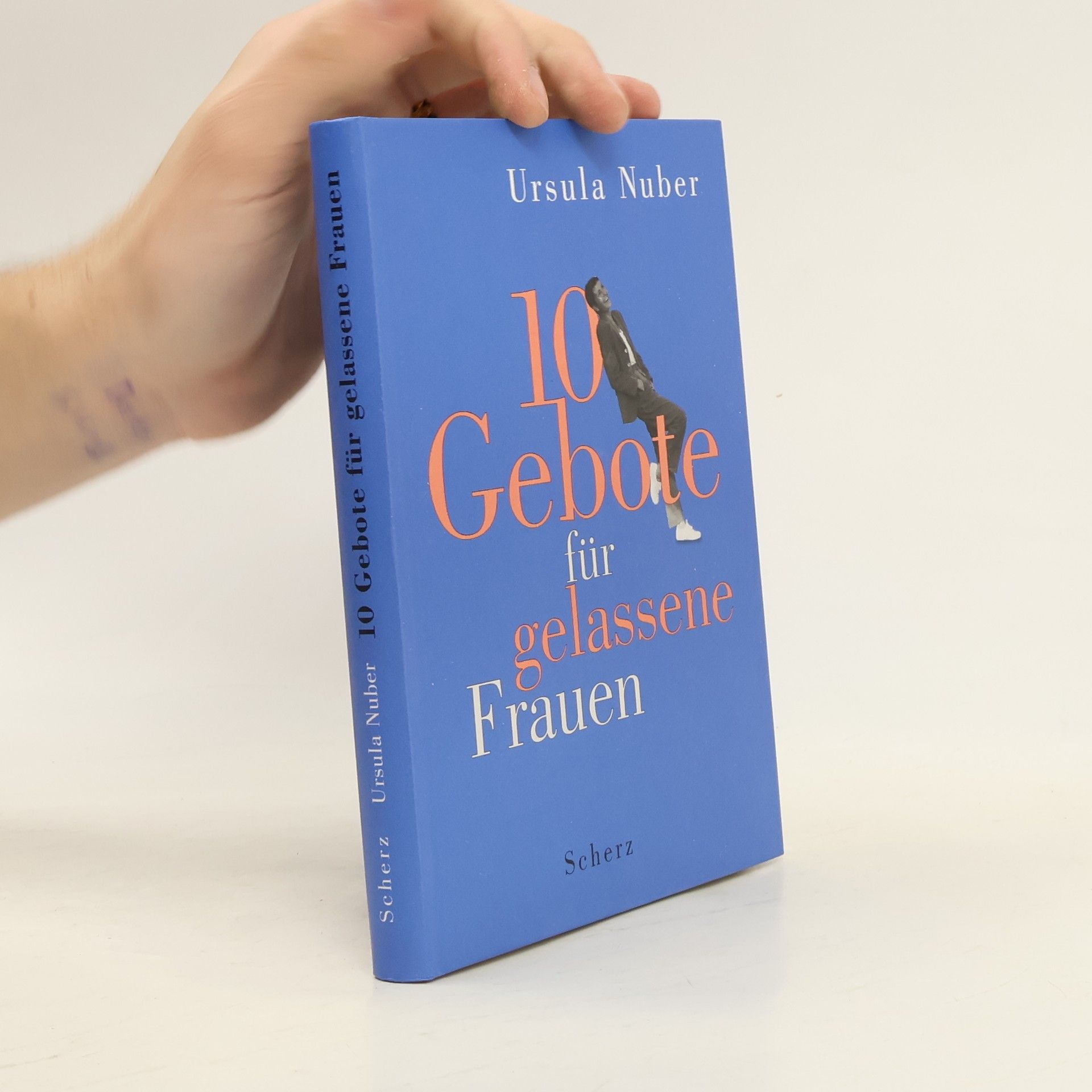 Ursula Nuber Zehn Gebote für gelassene Frauen