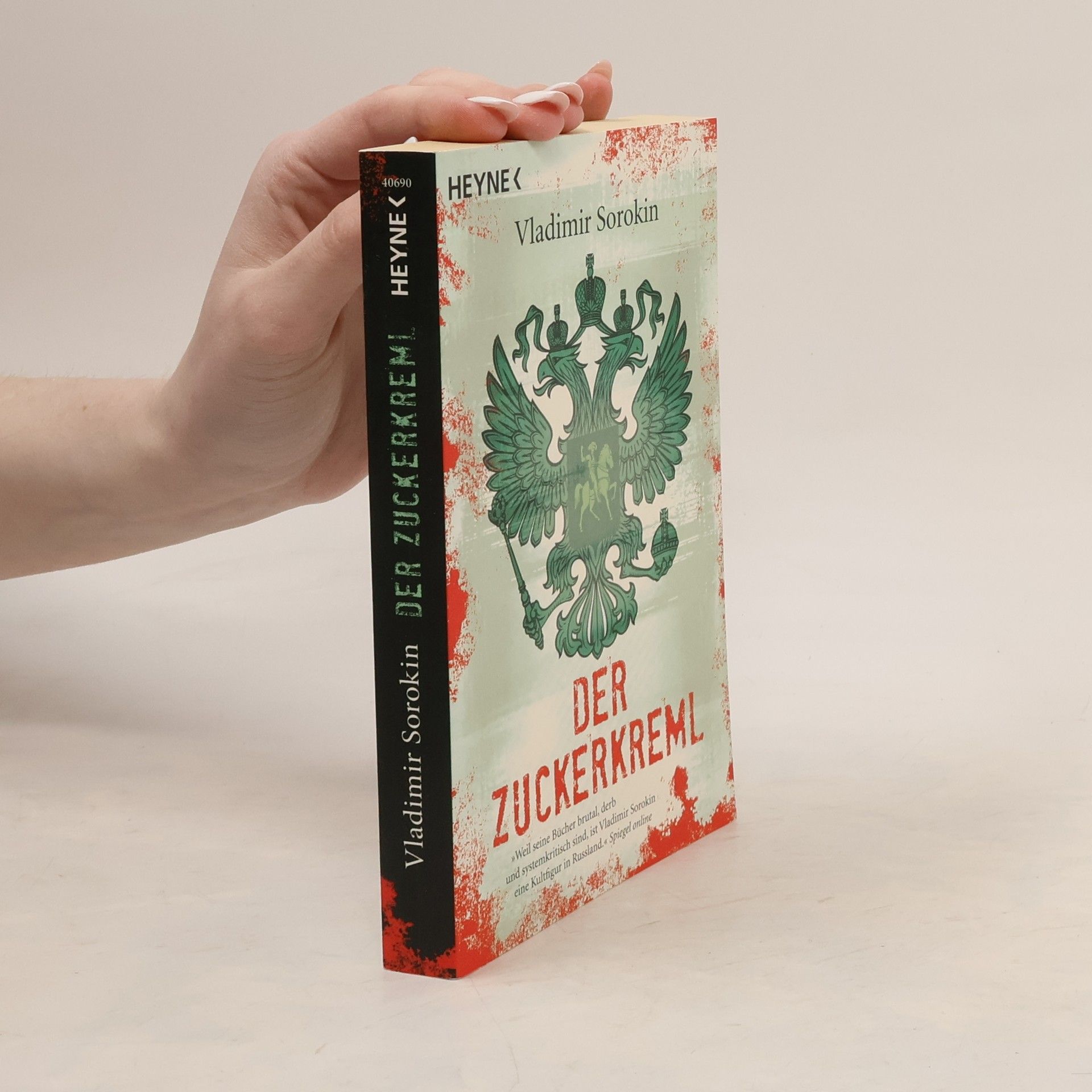Vladimir Georgijevič Sorokin Der Zuckerkreml