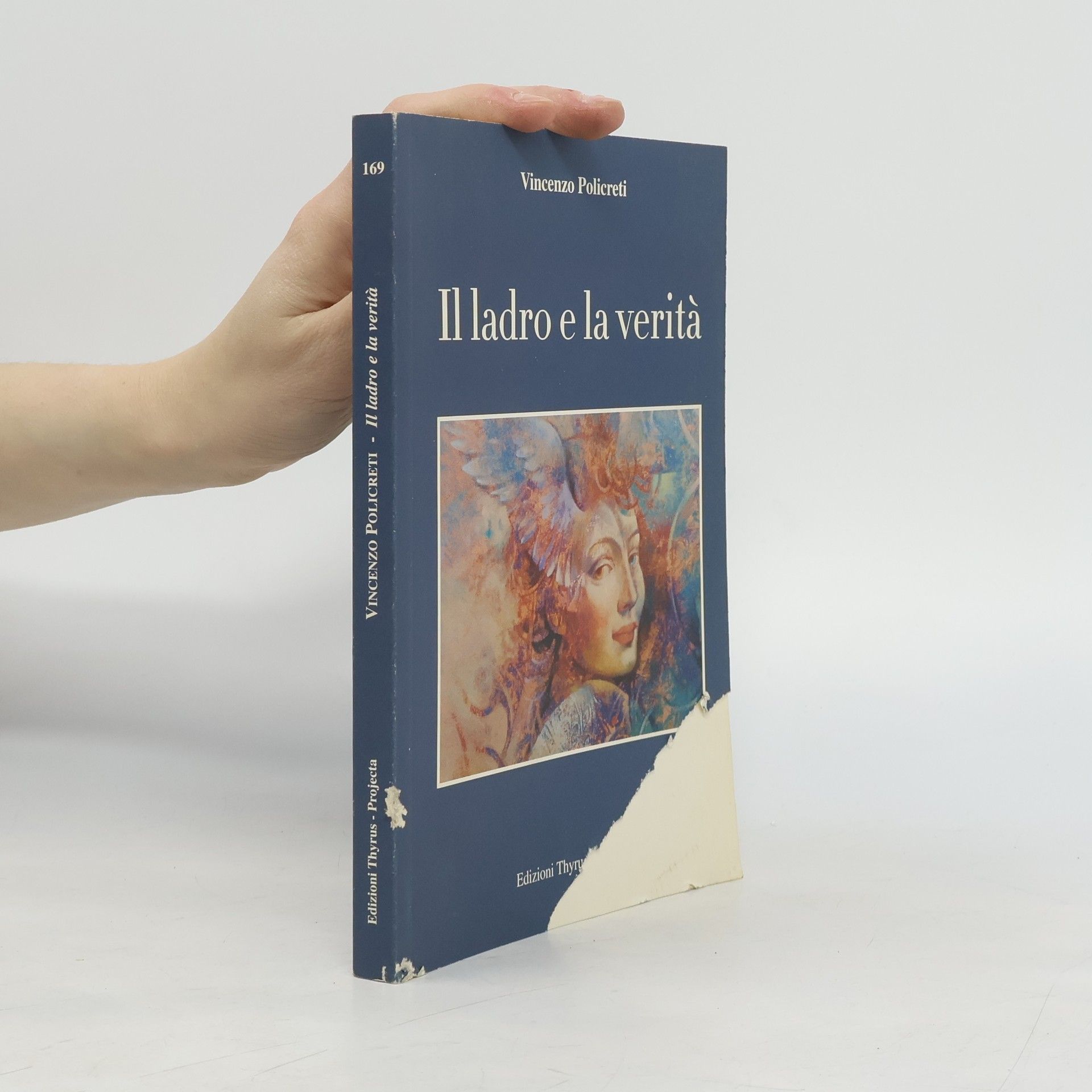 Vincenzo Policreti Il ladro e la verità