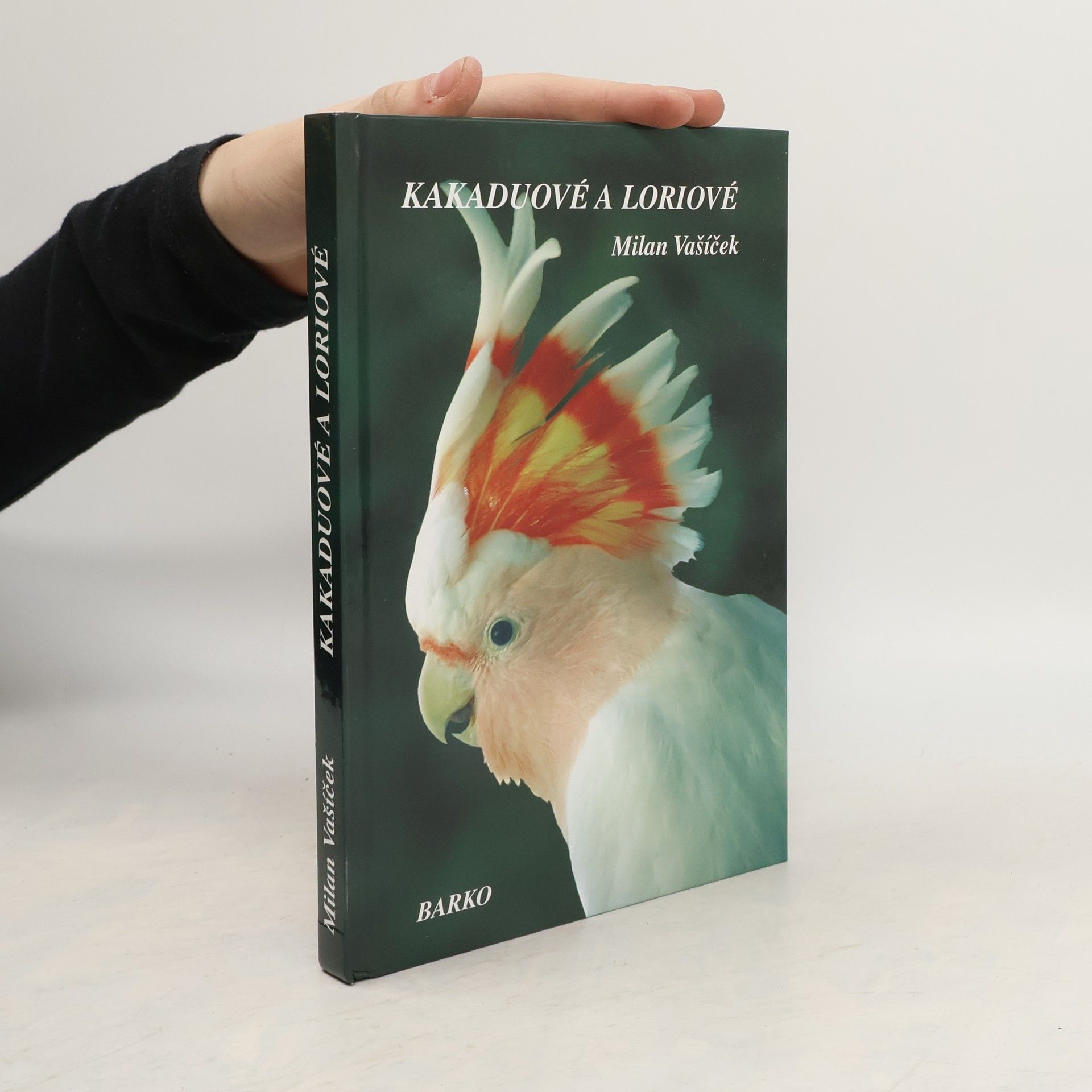 Milan Vašíček Kakaduové a loriové
