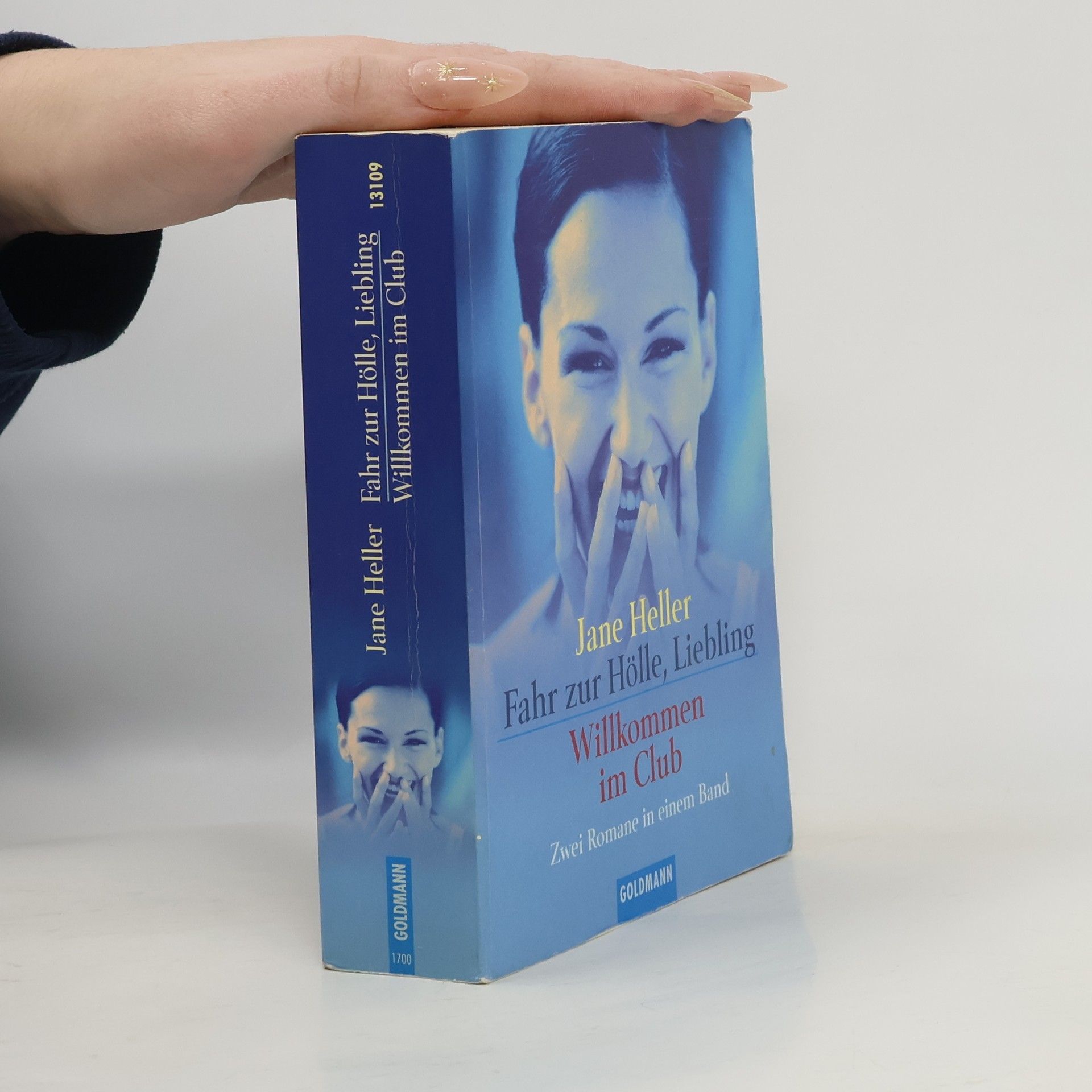 Jane Heller Fahr zur Hölle, Liebling. Willkommen im Club