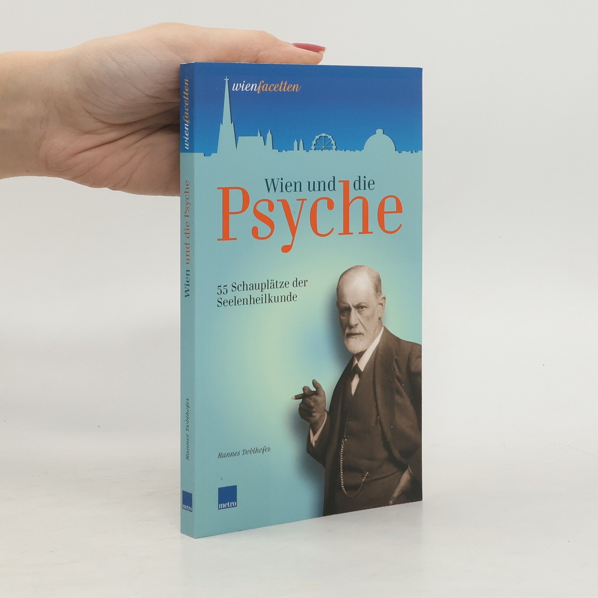 Hannes Doblhofer Wien und die Psyche