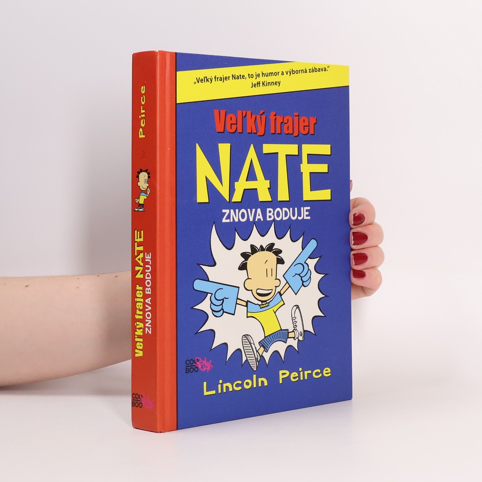 Lincoln Peirce Veľký frajer Nate znova boduje