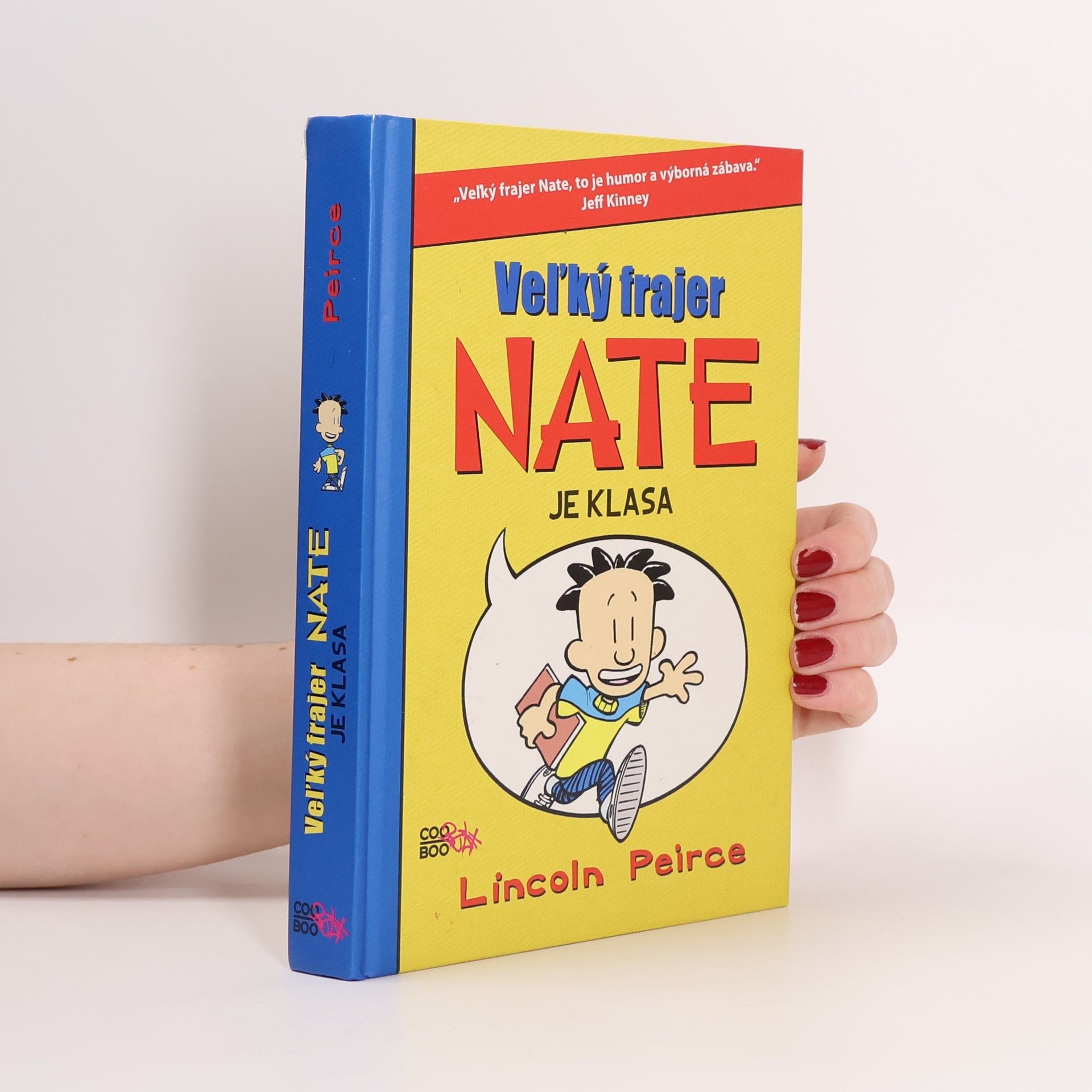 Lincoln Peirce Veľký frajer Nate je klasa