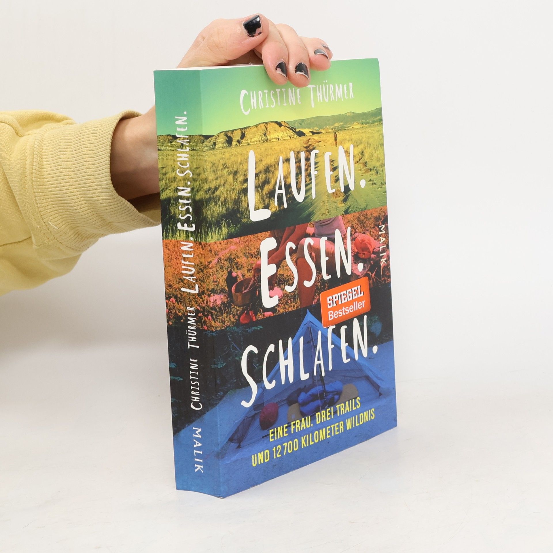 Christine Thürmer Laufen. Essen. Schlafen.