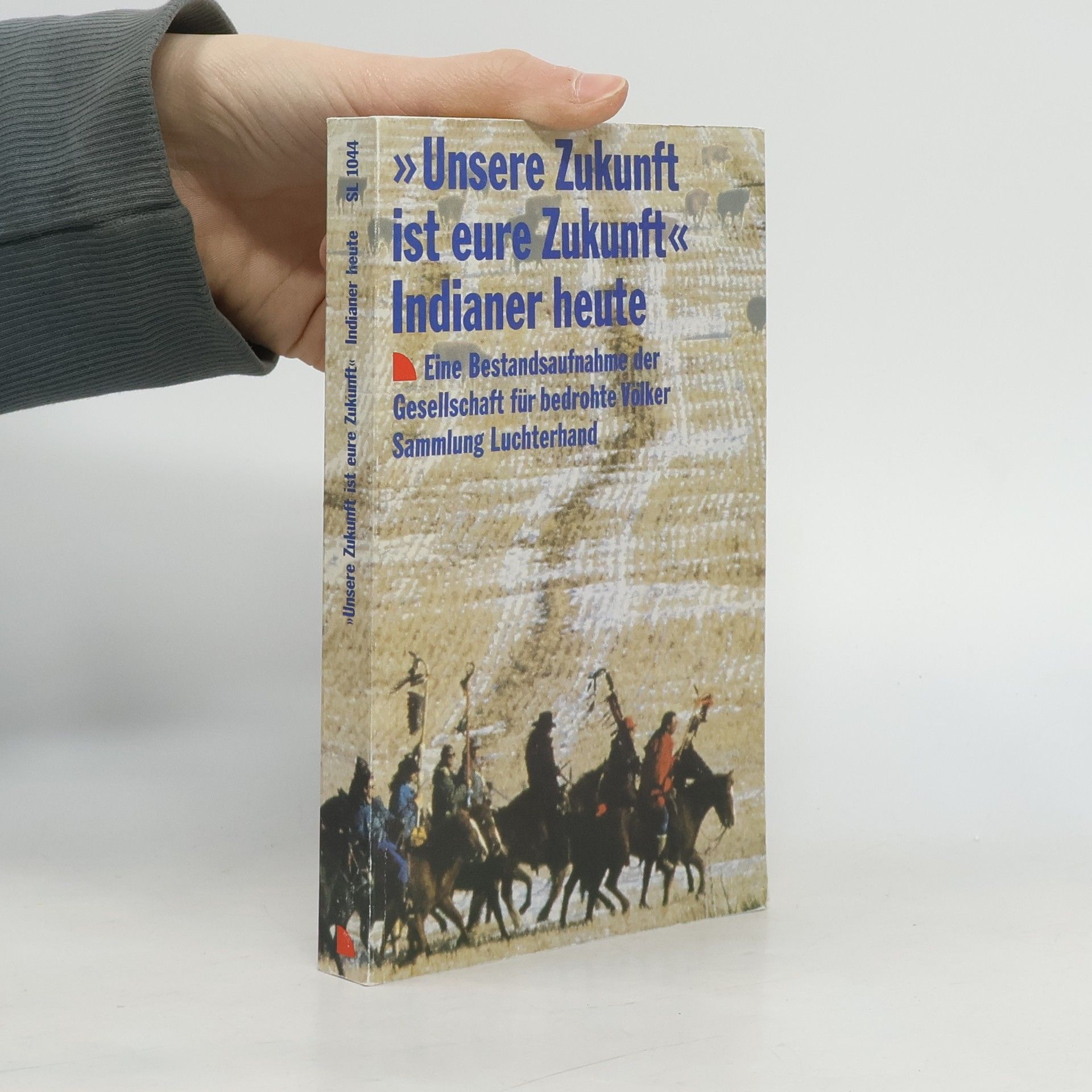 Gesellschaft für bedrohte Völker (gfbv) Unsere Zukunft ist eure Zukunft - Indianer heute
