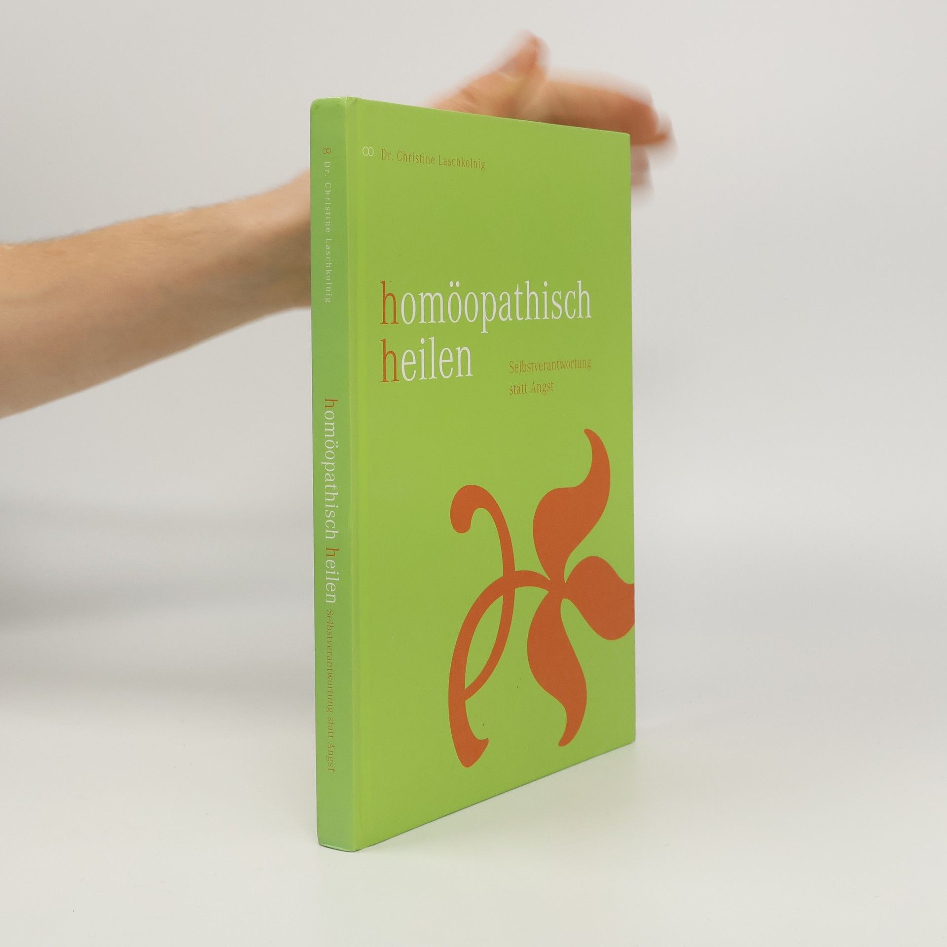 Homöopathisch heilen