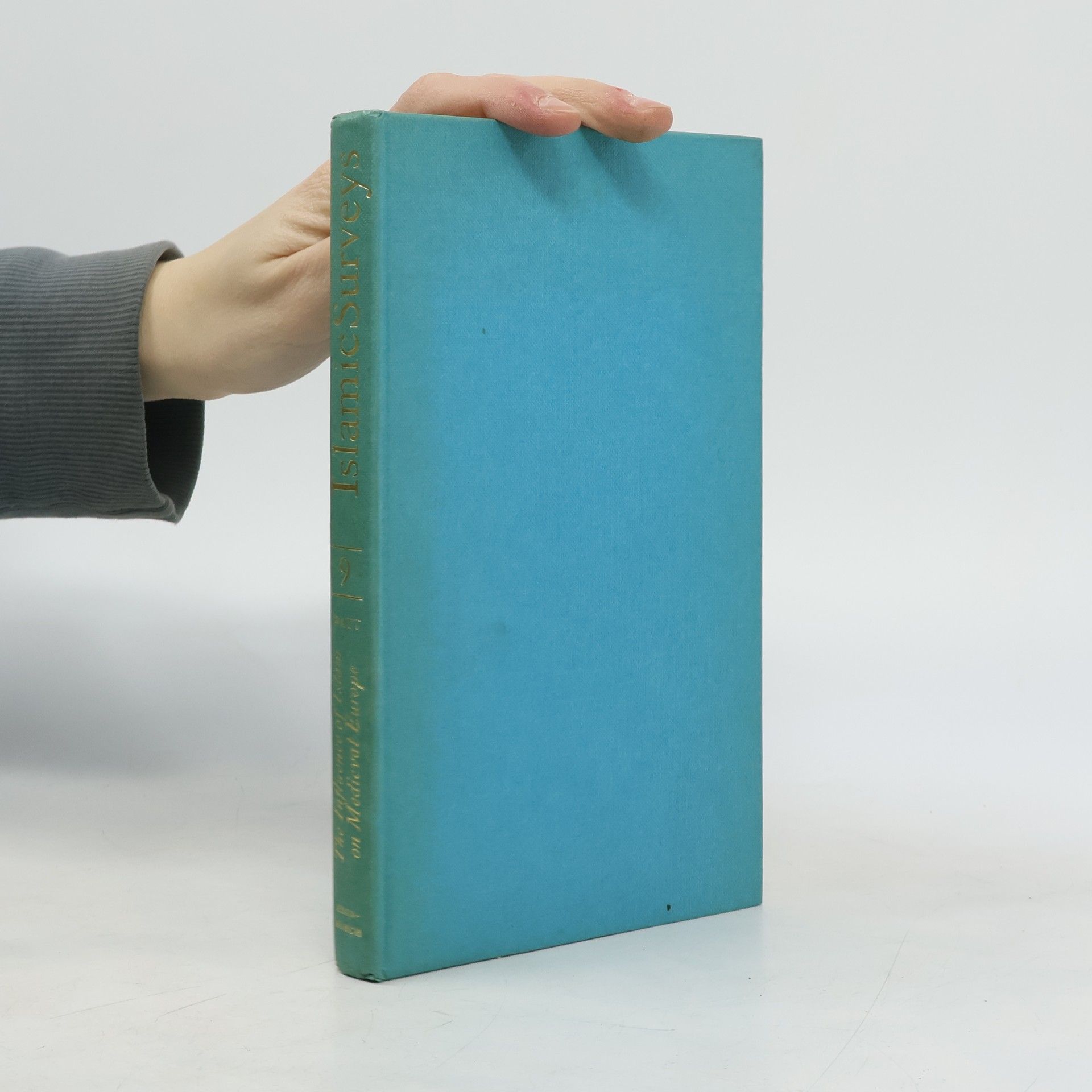 William Montgomery Watt Islamic Surveys - 2: The Influence of Islam on Medieval Europe