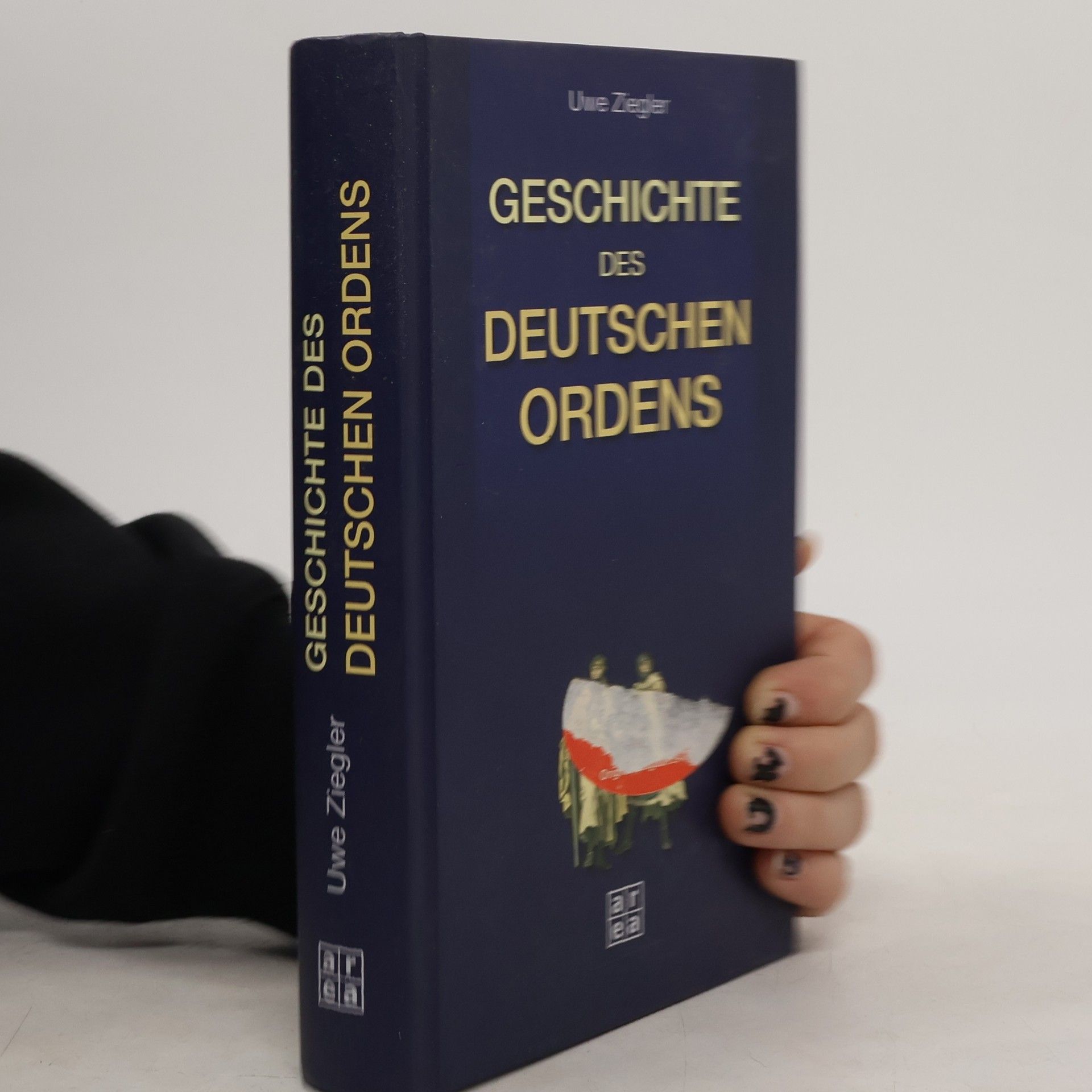 Uwe Ziegler Geschichte des Deutschen Ordens