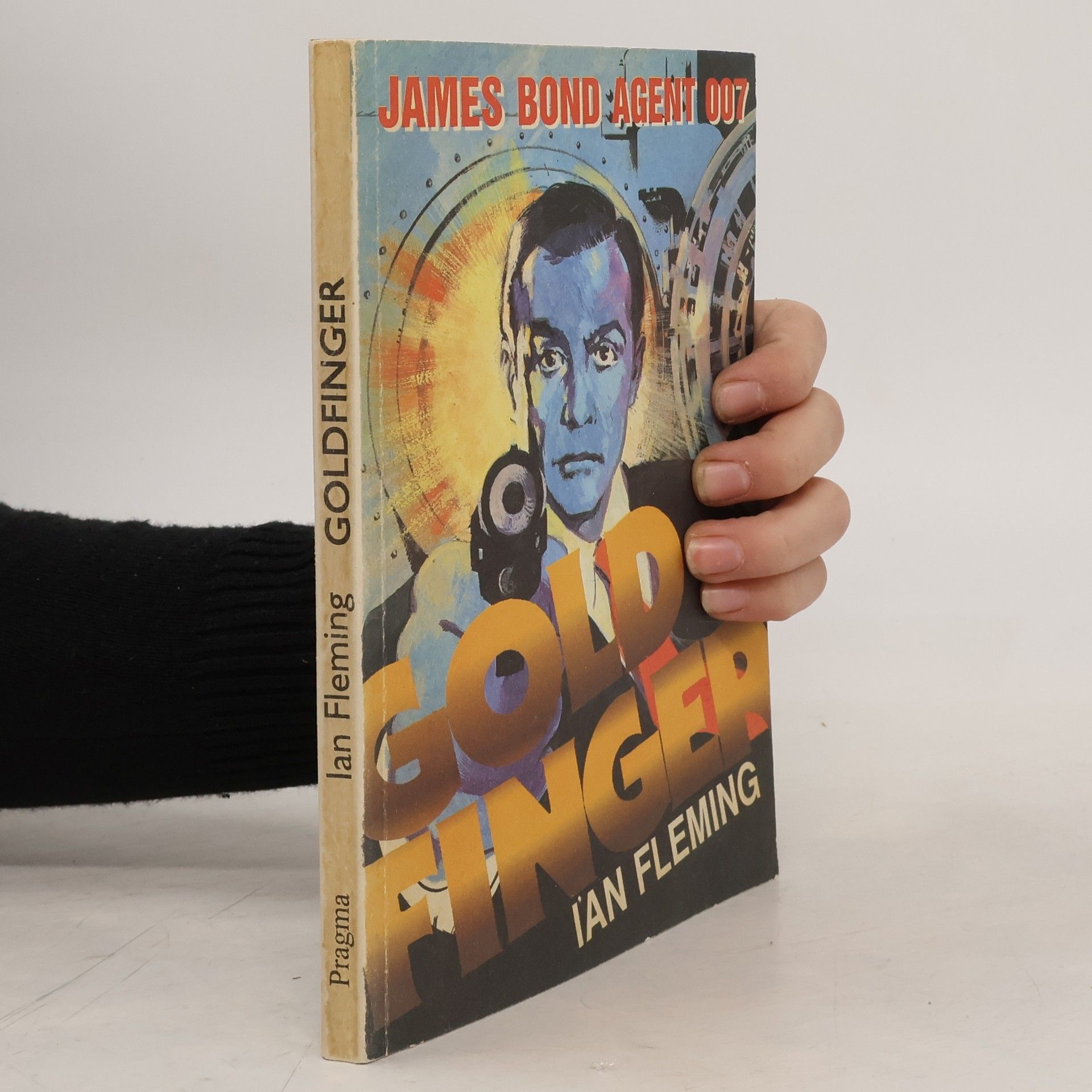 Ian Fleming Goldfinger: James Bond - agent 007