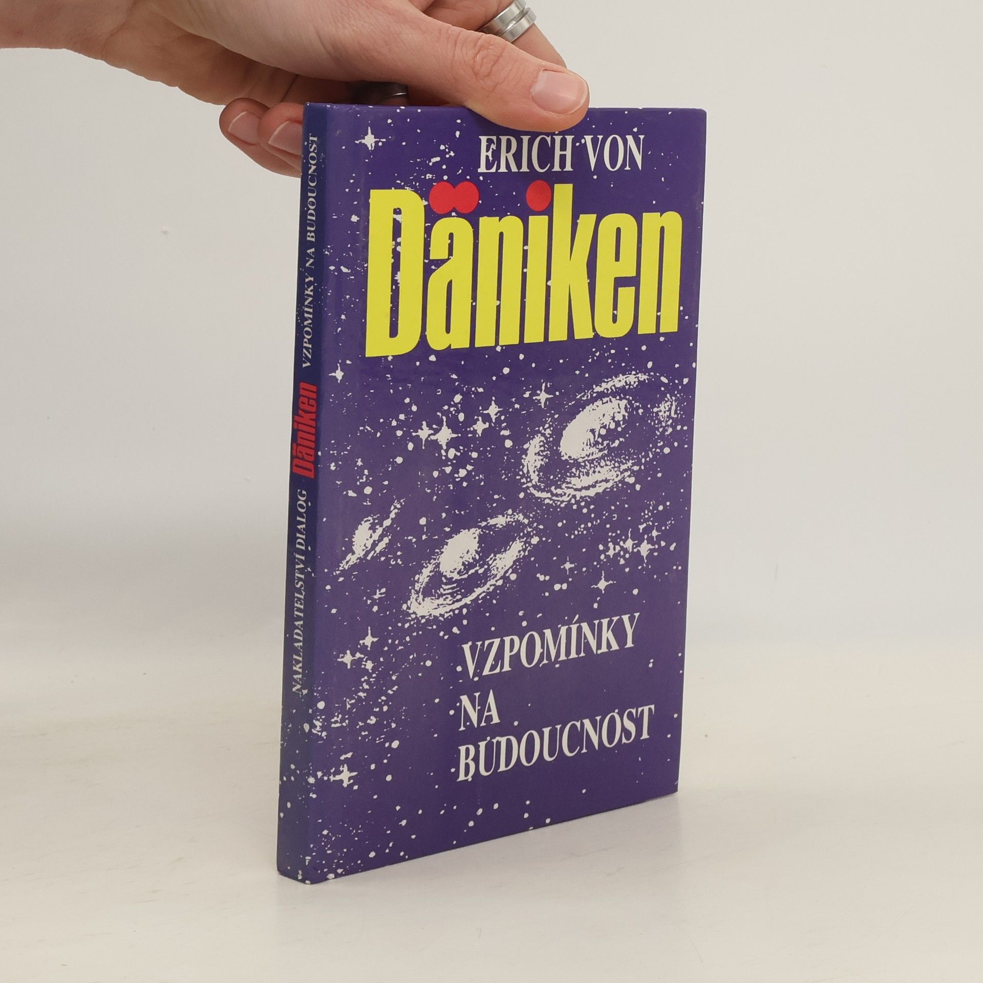 Erich von Däniken Vzpomínky na budoucnost