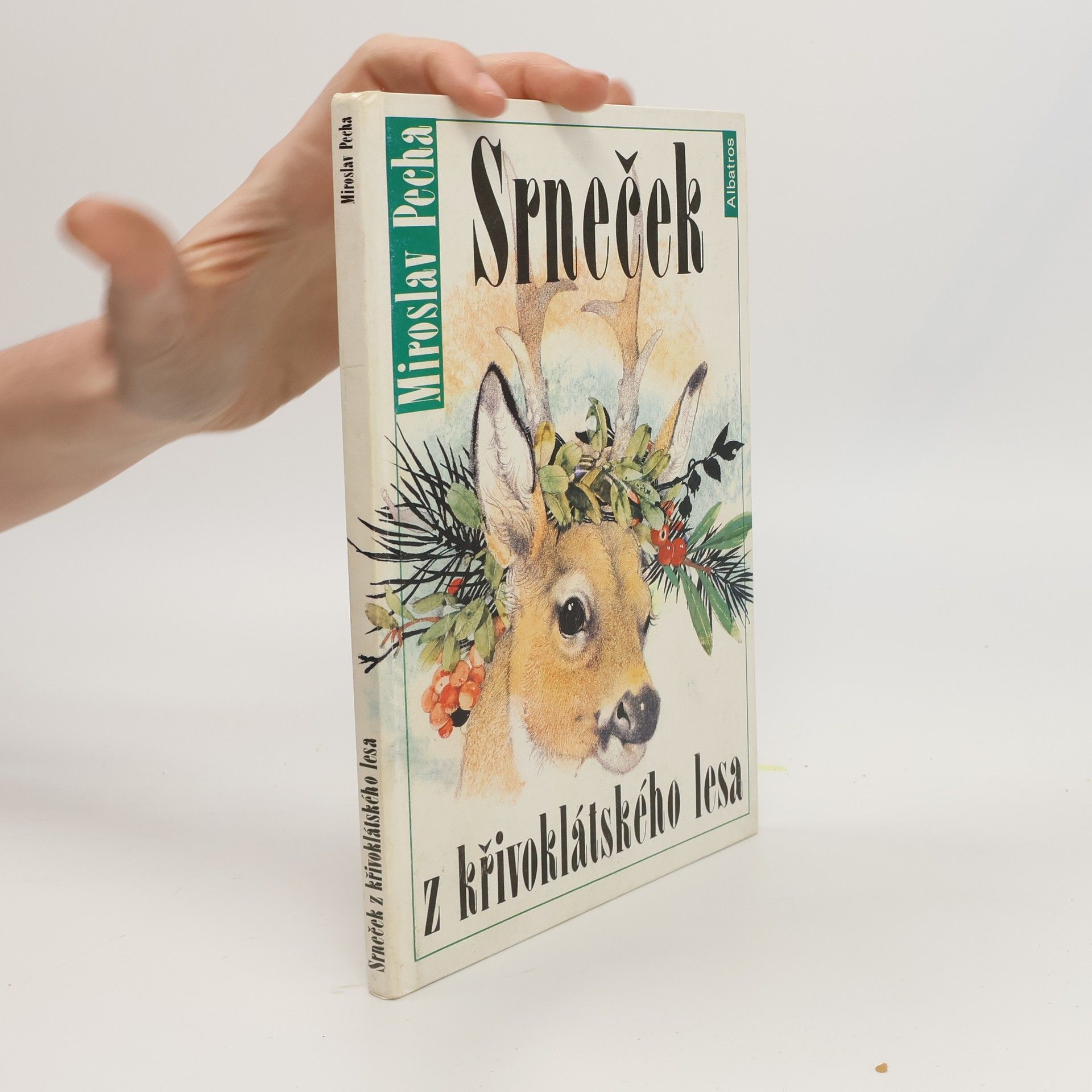 Miroslav Pecha Srneček z křivoklátského lesa