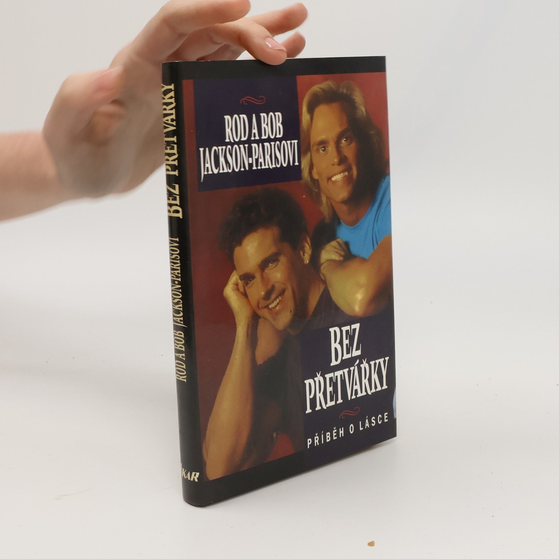 Rod Jackson Paris Bez přetvářky: Příběh o lásce