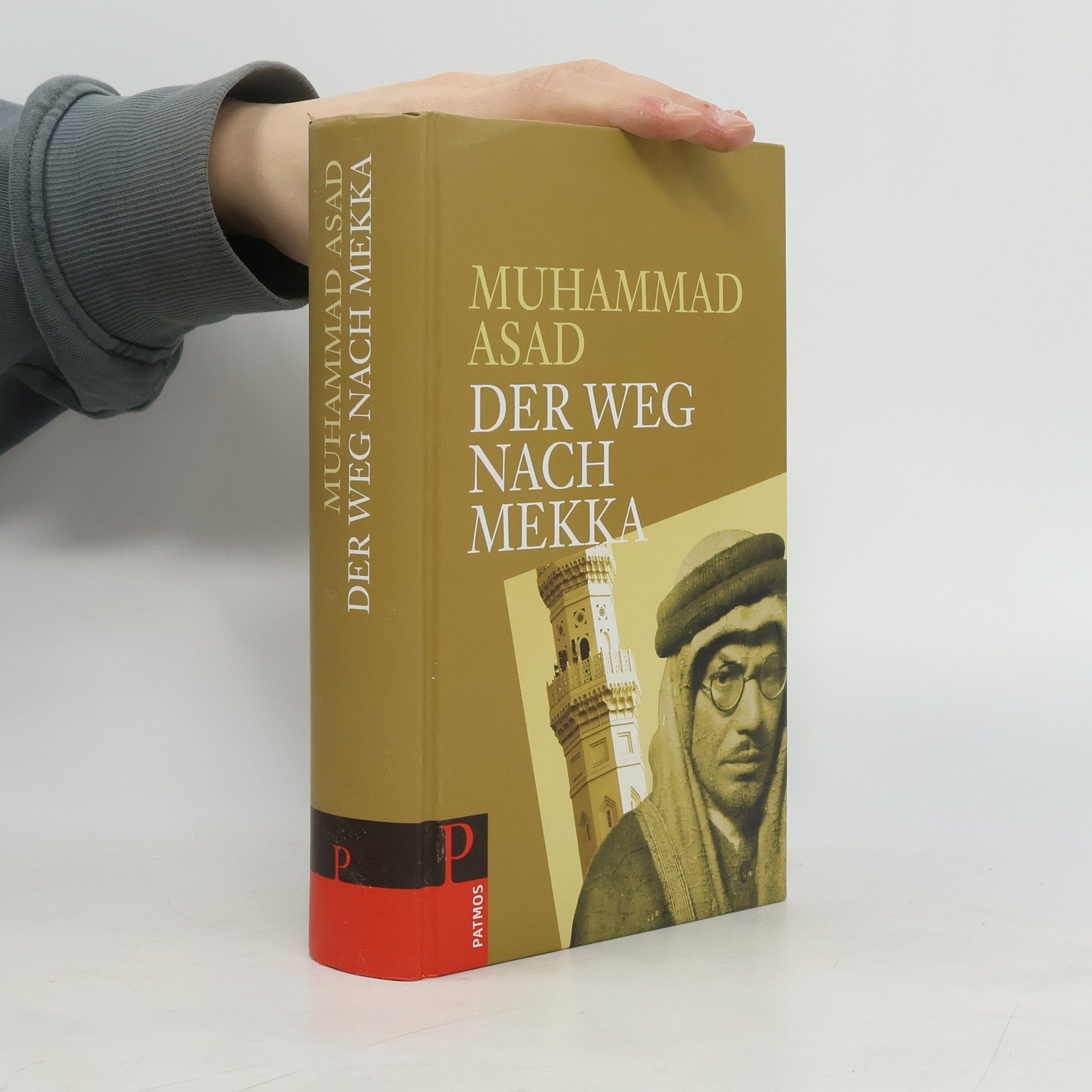 Muhammad Asad Der Weg nach Mekka