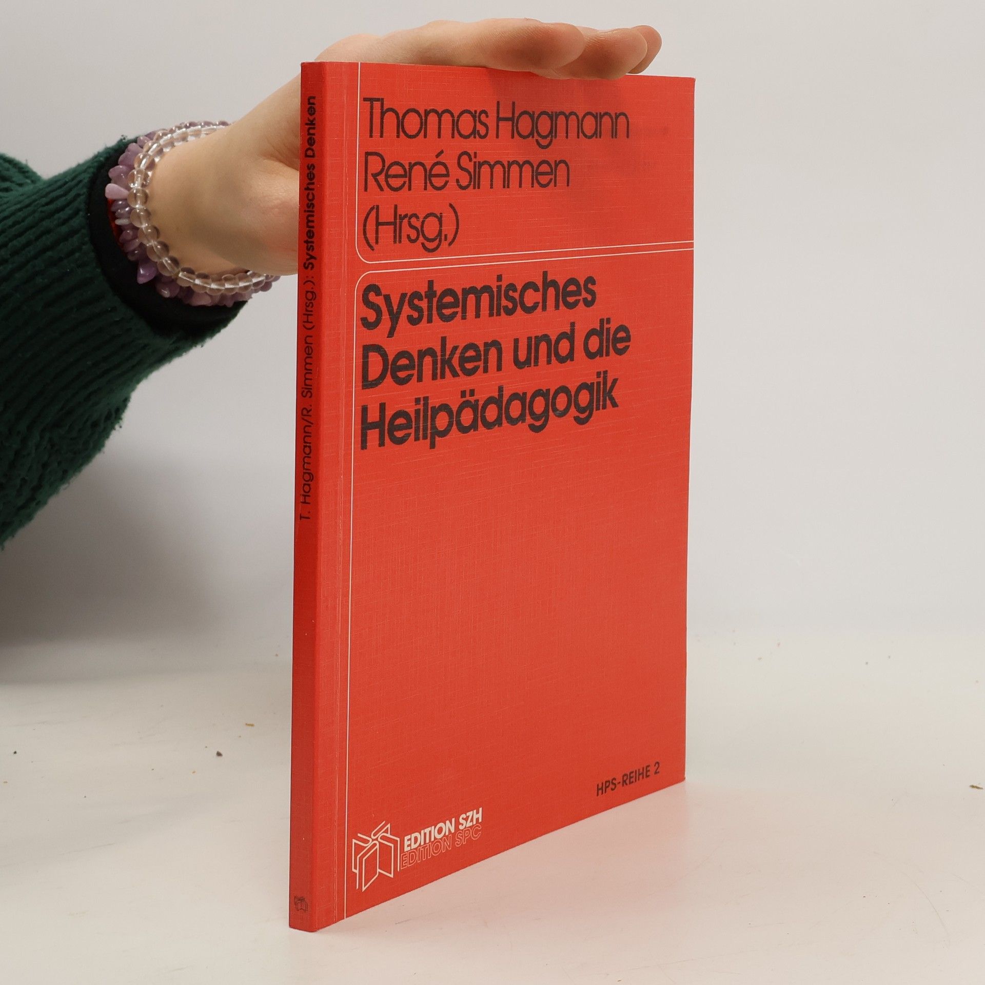 Thomas Hagmann Systemisches Denken und die Heilpädagogik