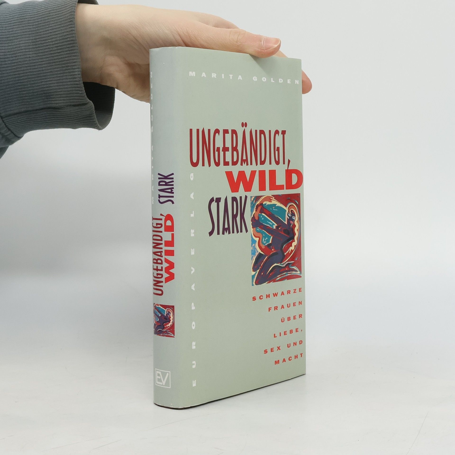 Ungebändigt, wild und stark