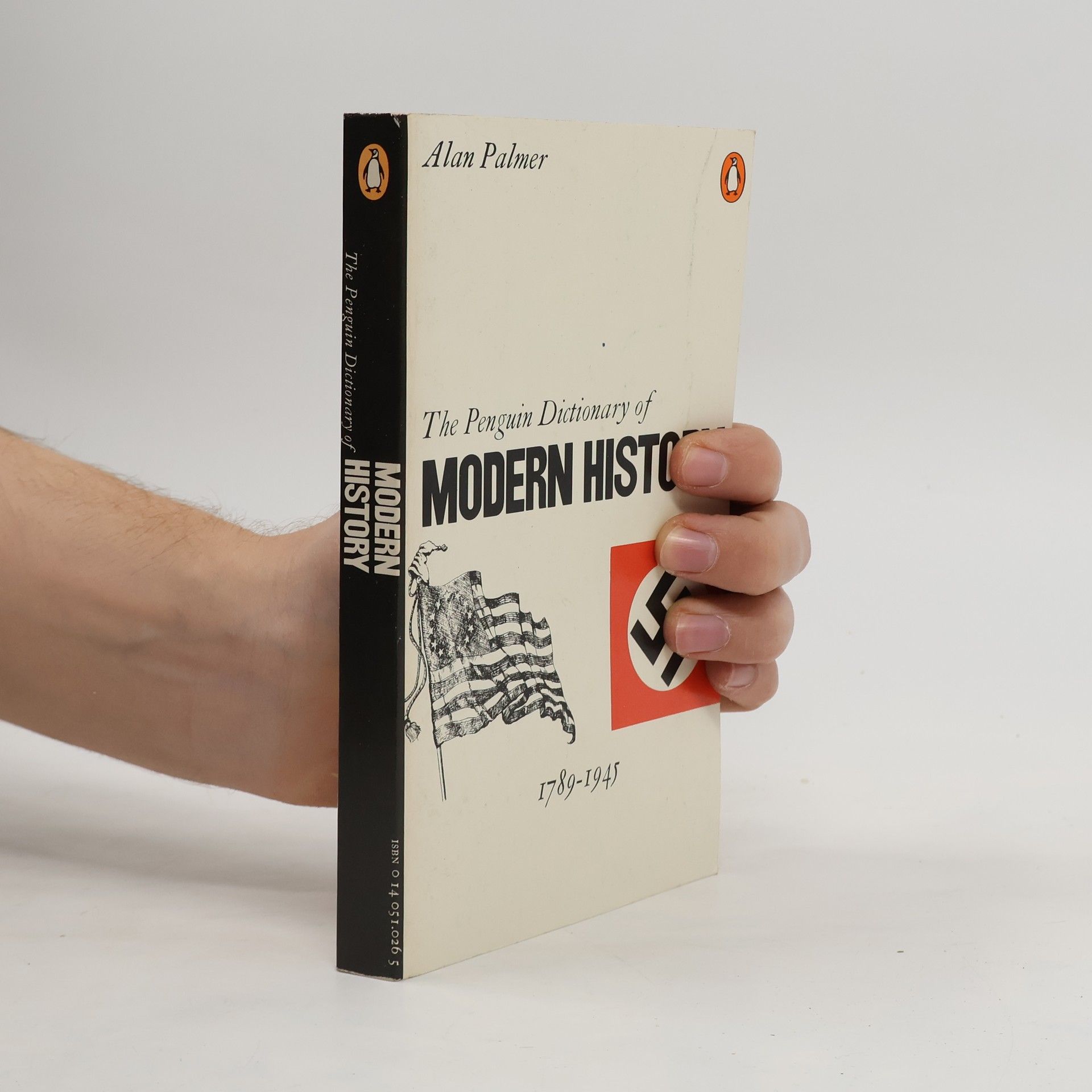 Alan Palmer The Penguin Dictionary of Modern History 1789-1945
