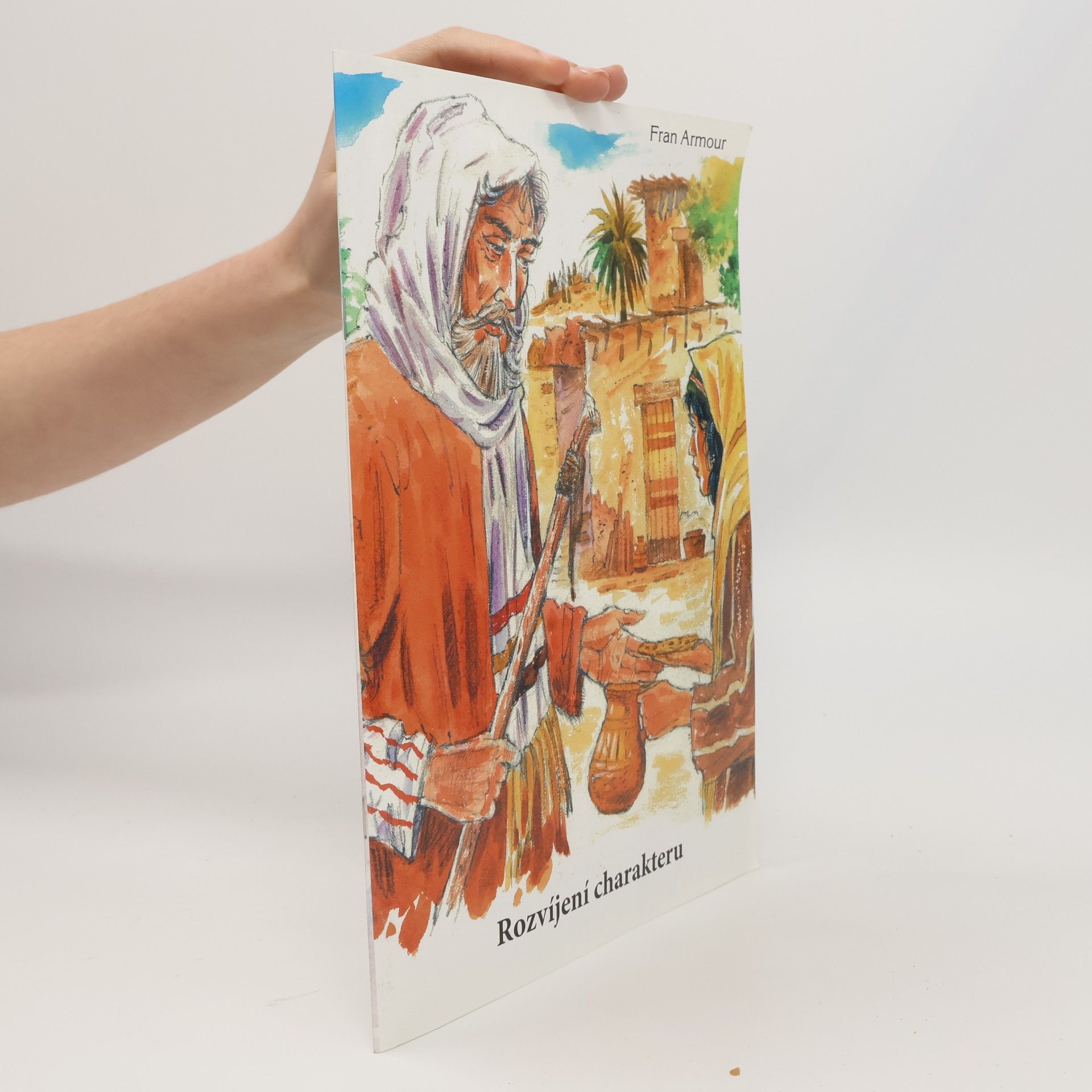 Fran Armour Rozvíjení charakteru