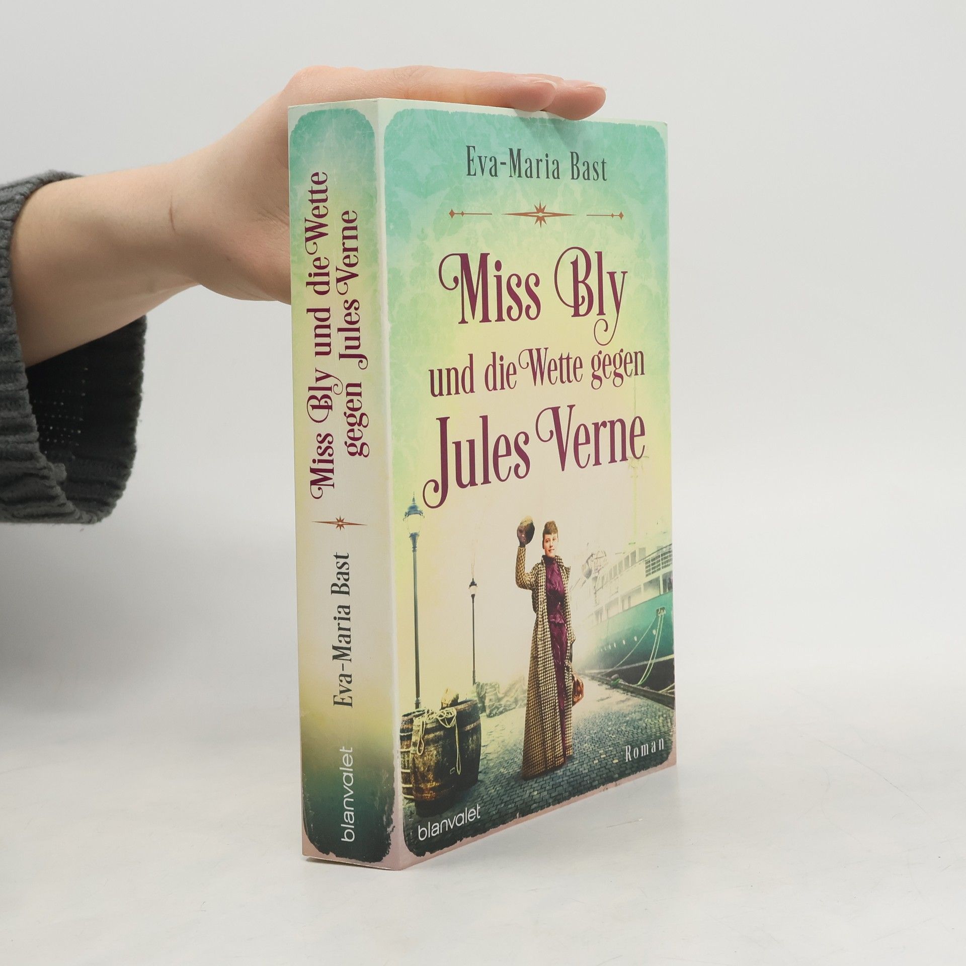 Eva-Maria Bast Miss Bly und die Wette gegen Jules Verne