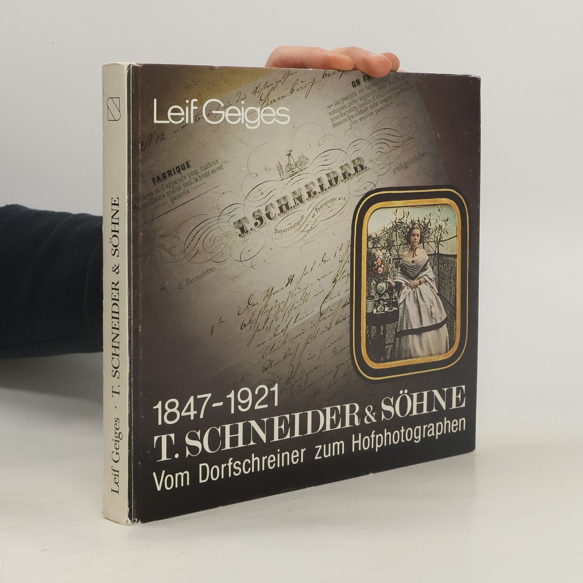 Leif Geiges T. Schneider & Söhne 1847-1921