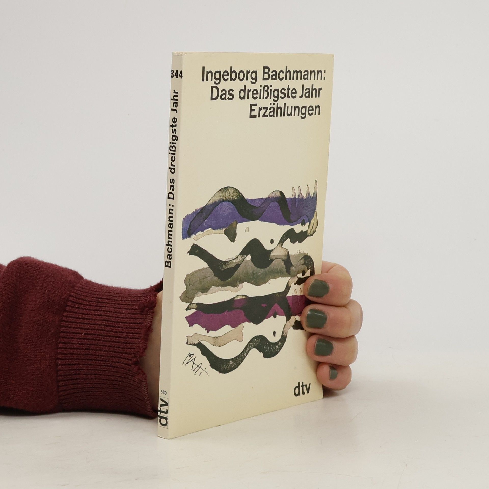 Ingeborg Bachmann Das dreissigste Jahr. Erzählungen