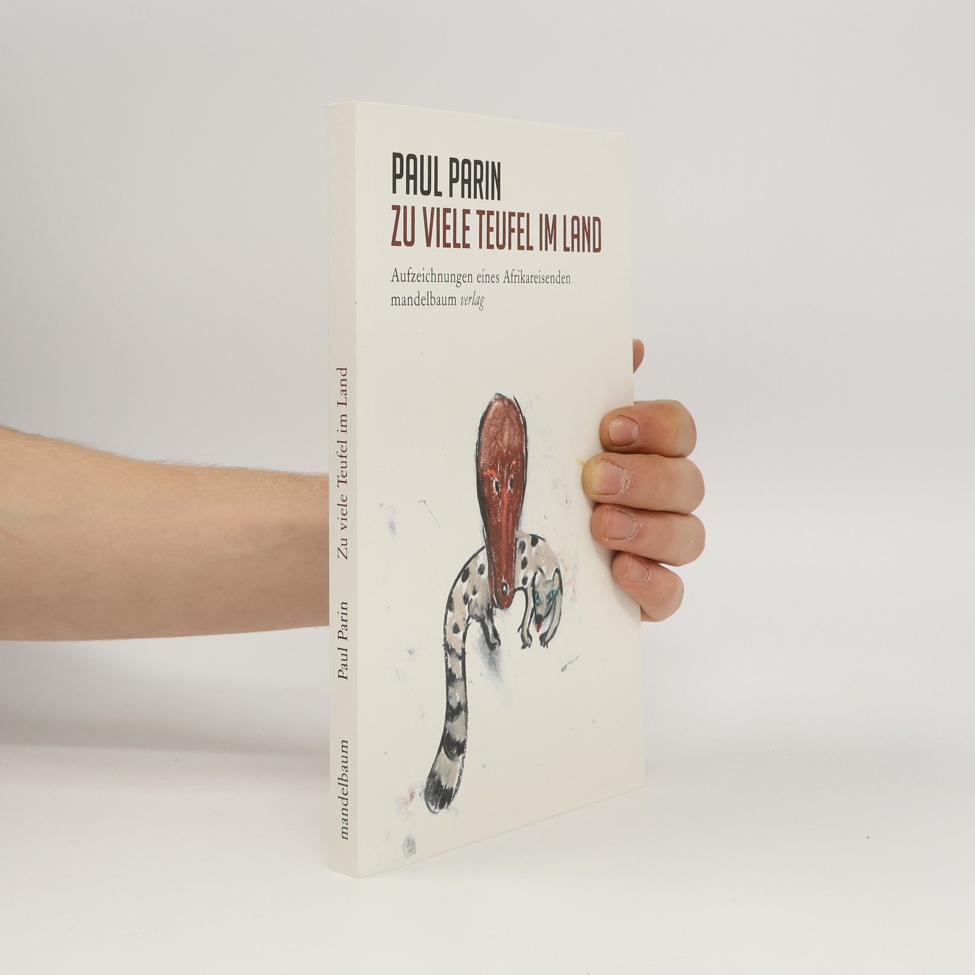 Paul Parin Zu viele Teufel im Land