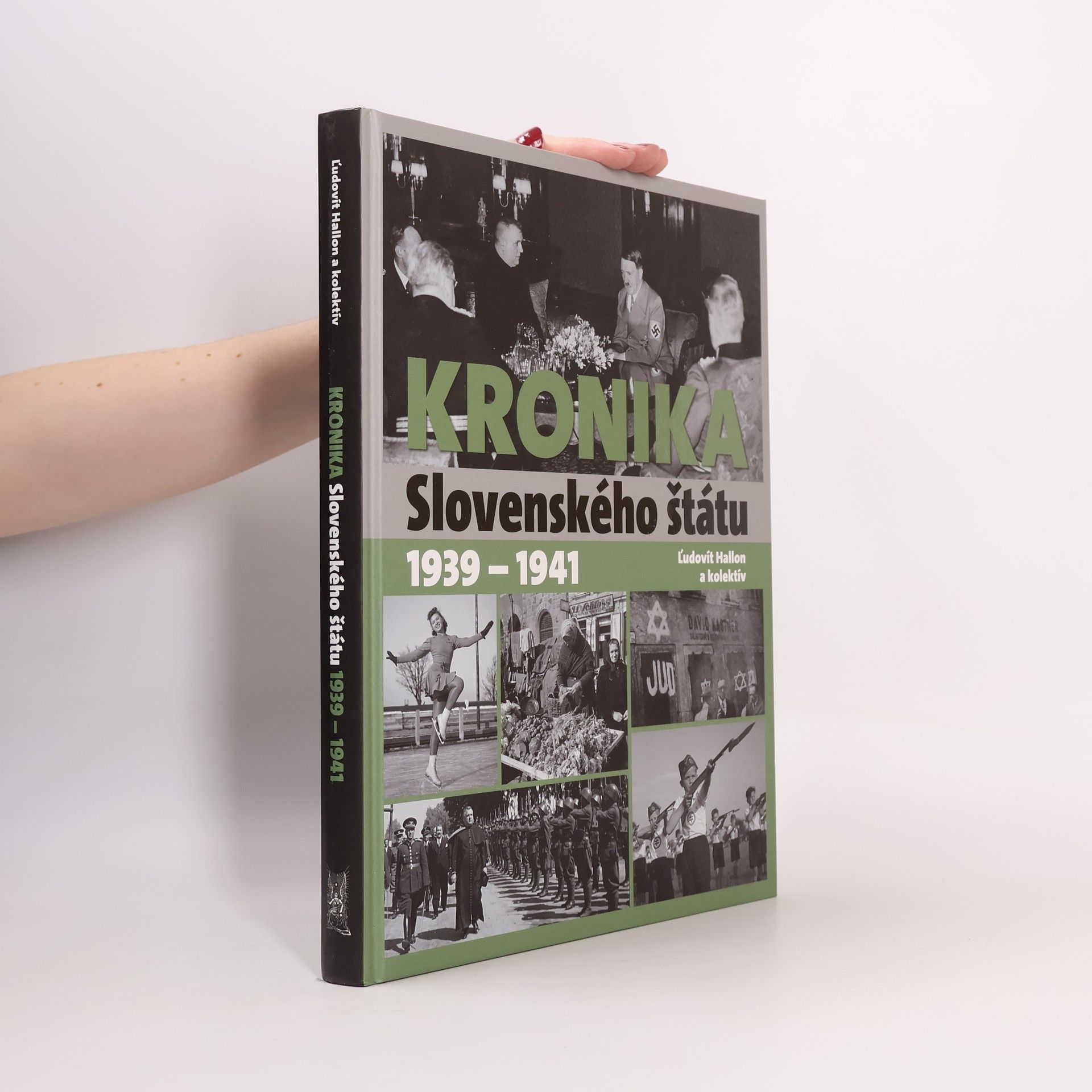 Kronika Slovenského štátu 1939 - 1941