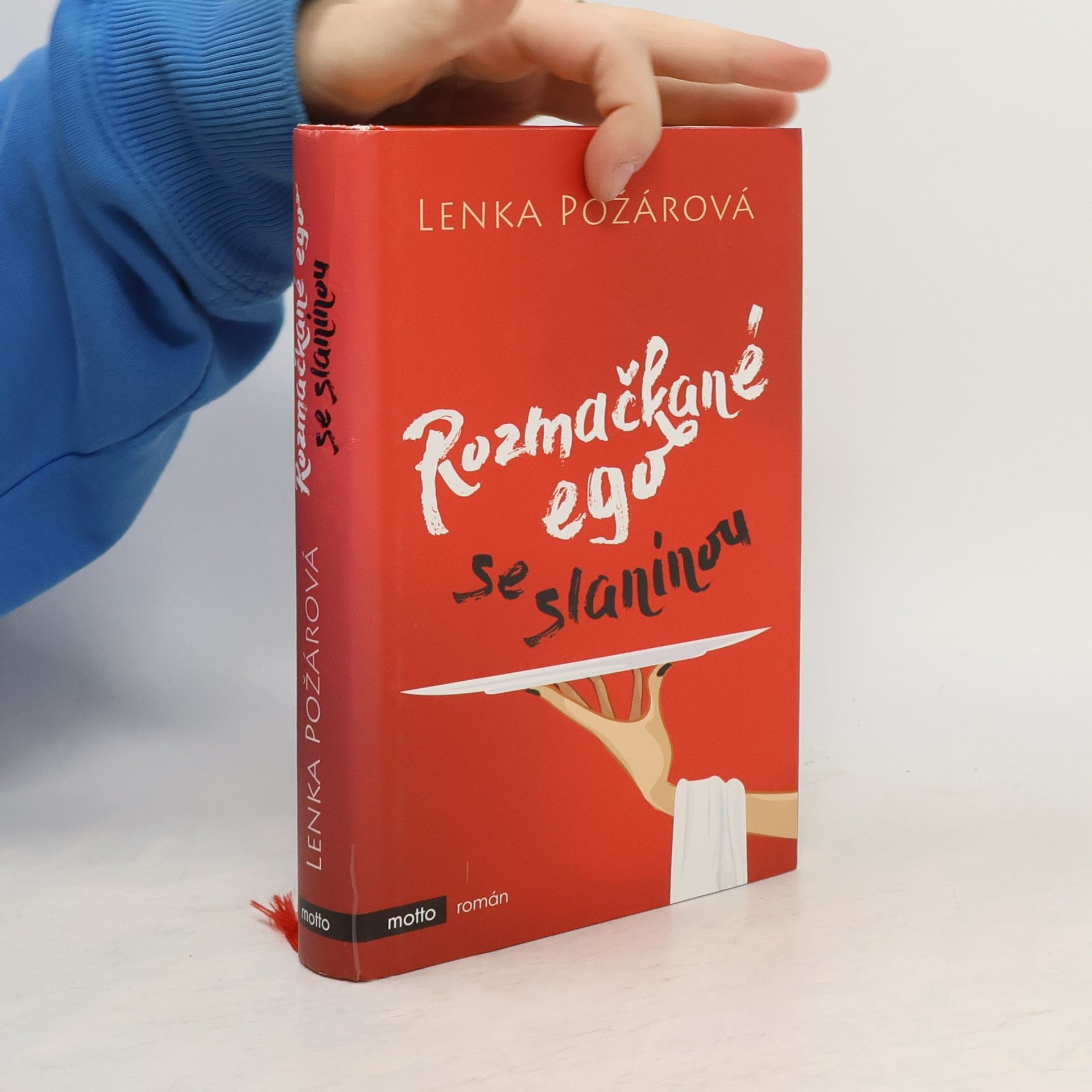 Lenka Požárová Rozmačkané ego se slaninou