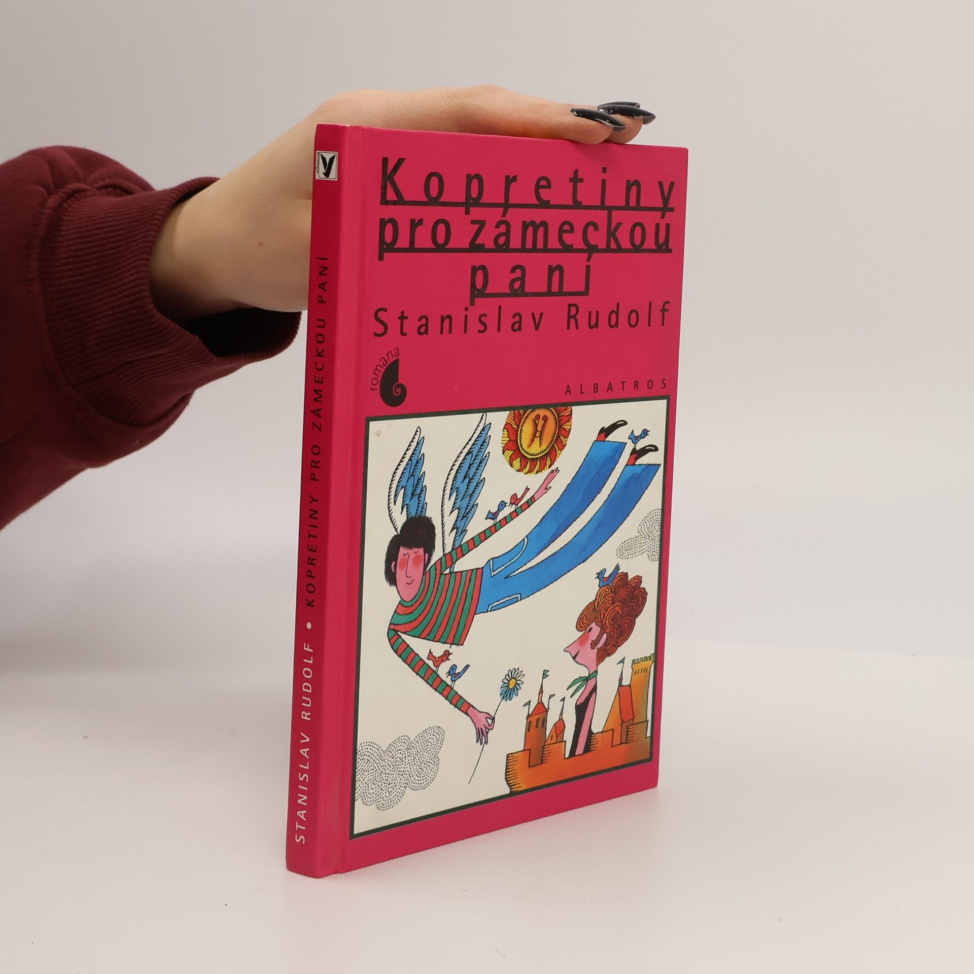 Stanislav Rudolf Kopretiny pro zámeckou paní