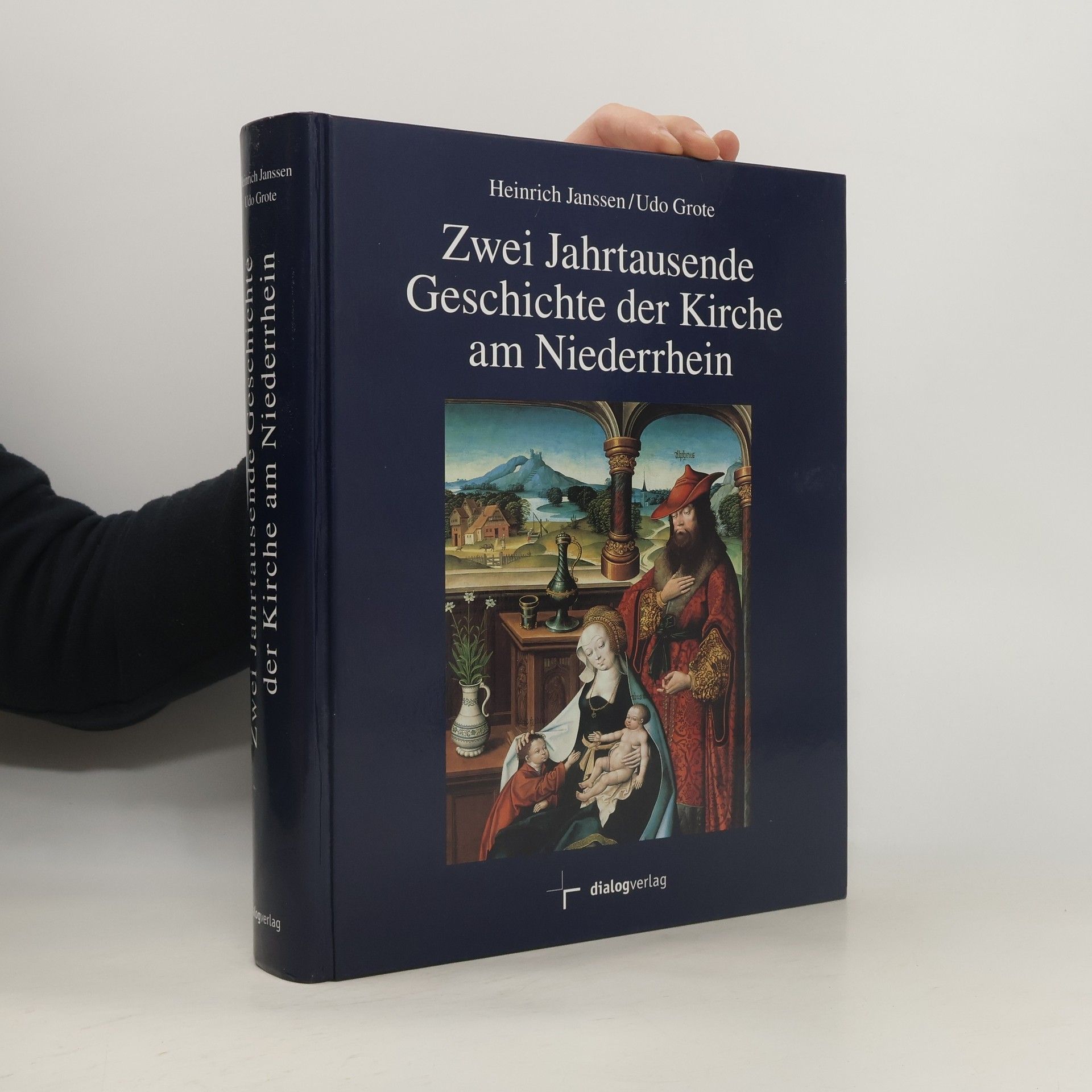 Heinrich Janssen Zwei Jahrtausende Geschichte der Kirche am Niederrhein