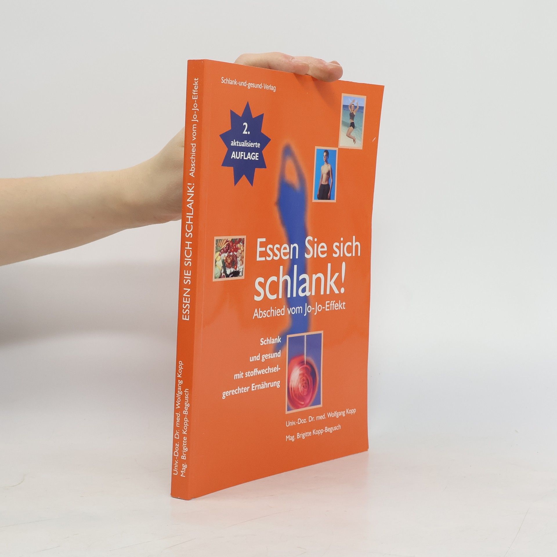 Essen Sie sich schlank! Abschied vom Jo-Jo-Effekt