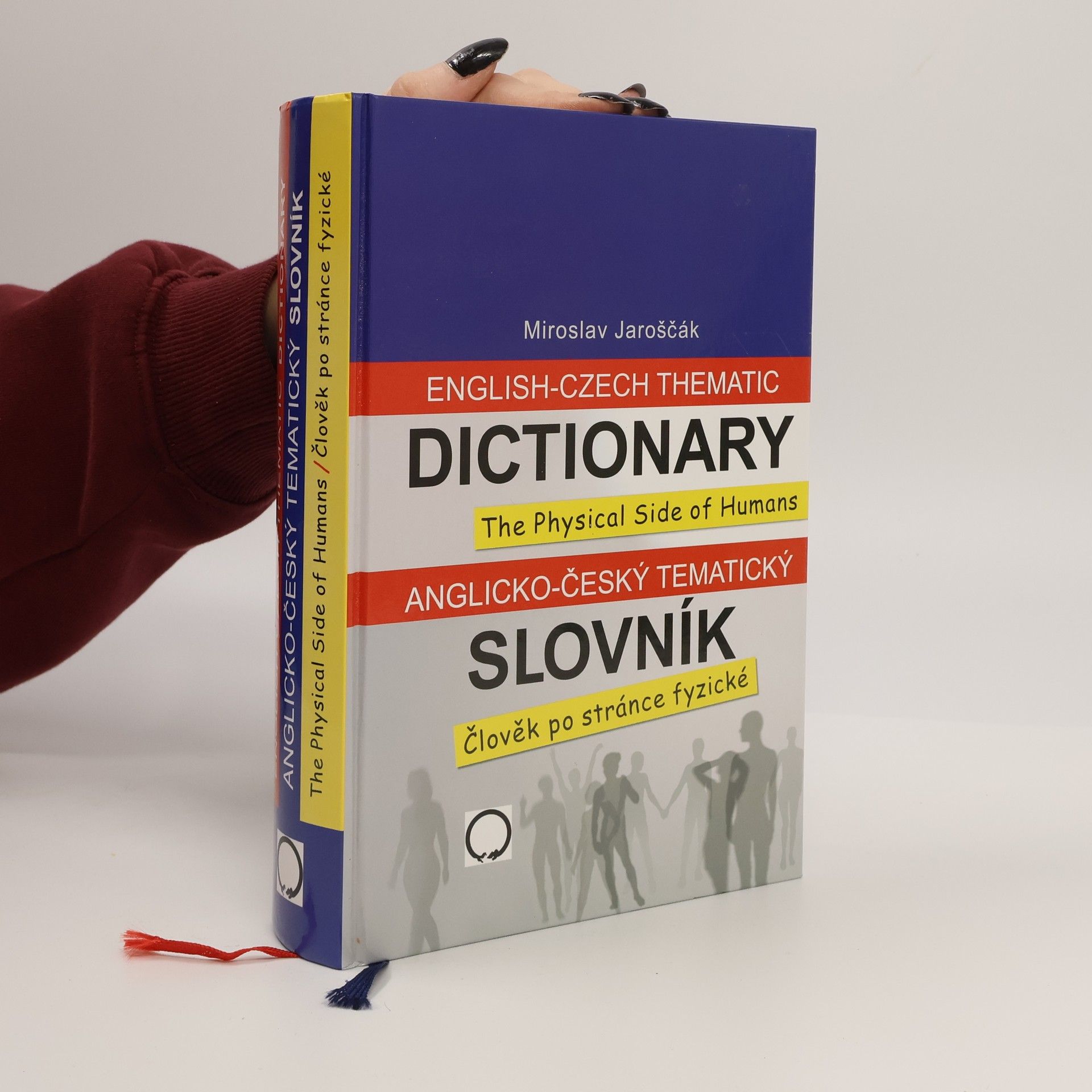 Miroslav Jaroščák Anglicko-český tematický slovník : člověk po stránce fyzické
