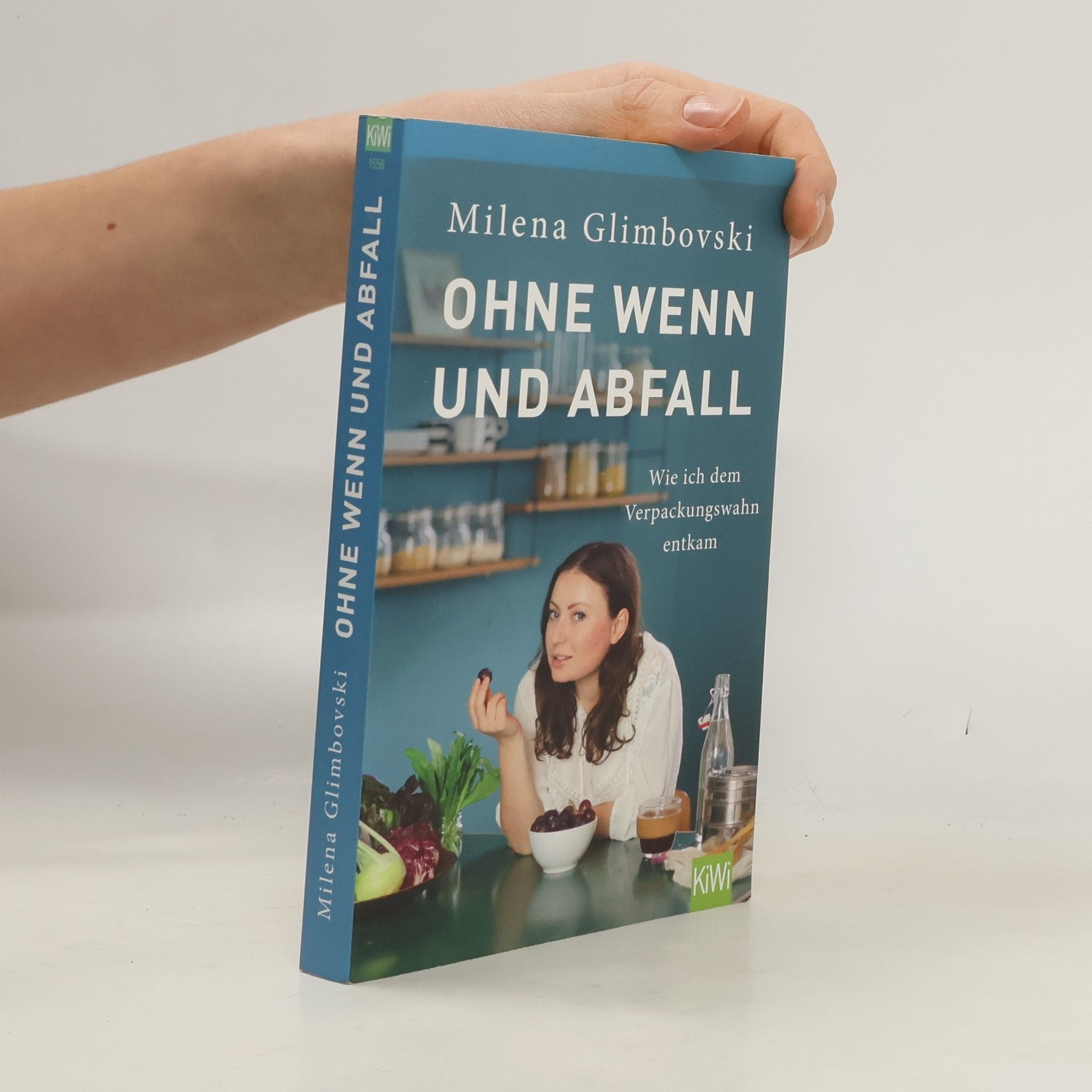 Milena Glimbovski Ohne Wenn und Abfall