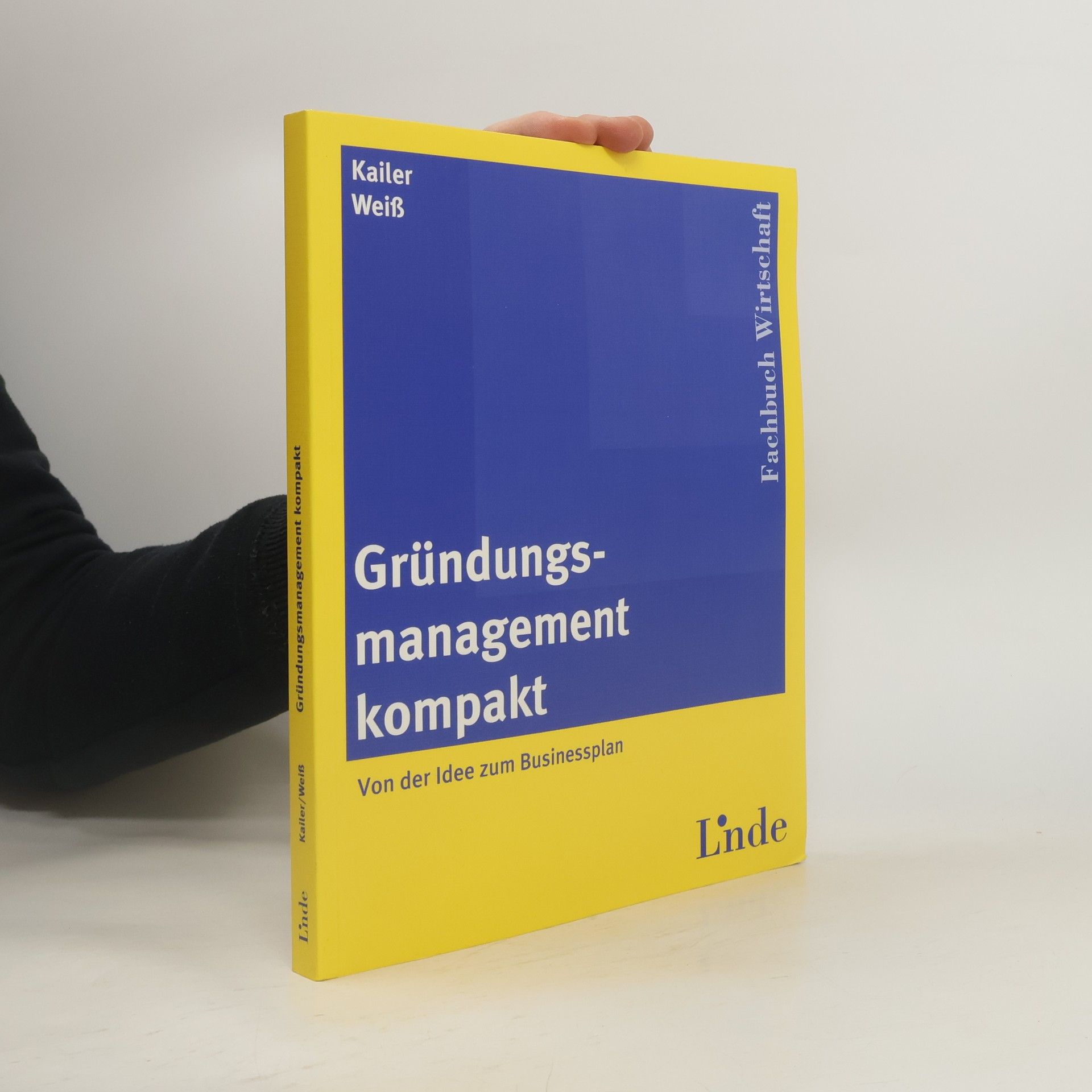 Norbert Kailer Gründungsmanagement kompakt