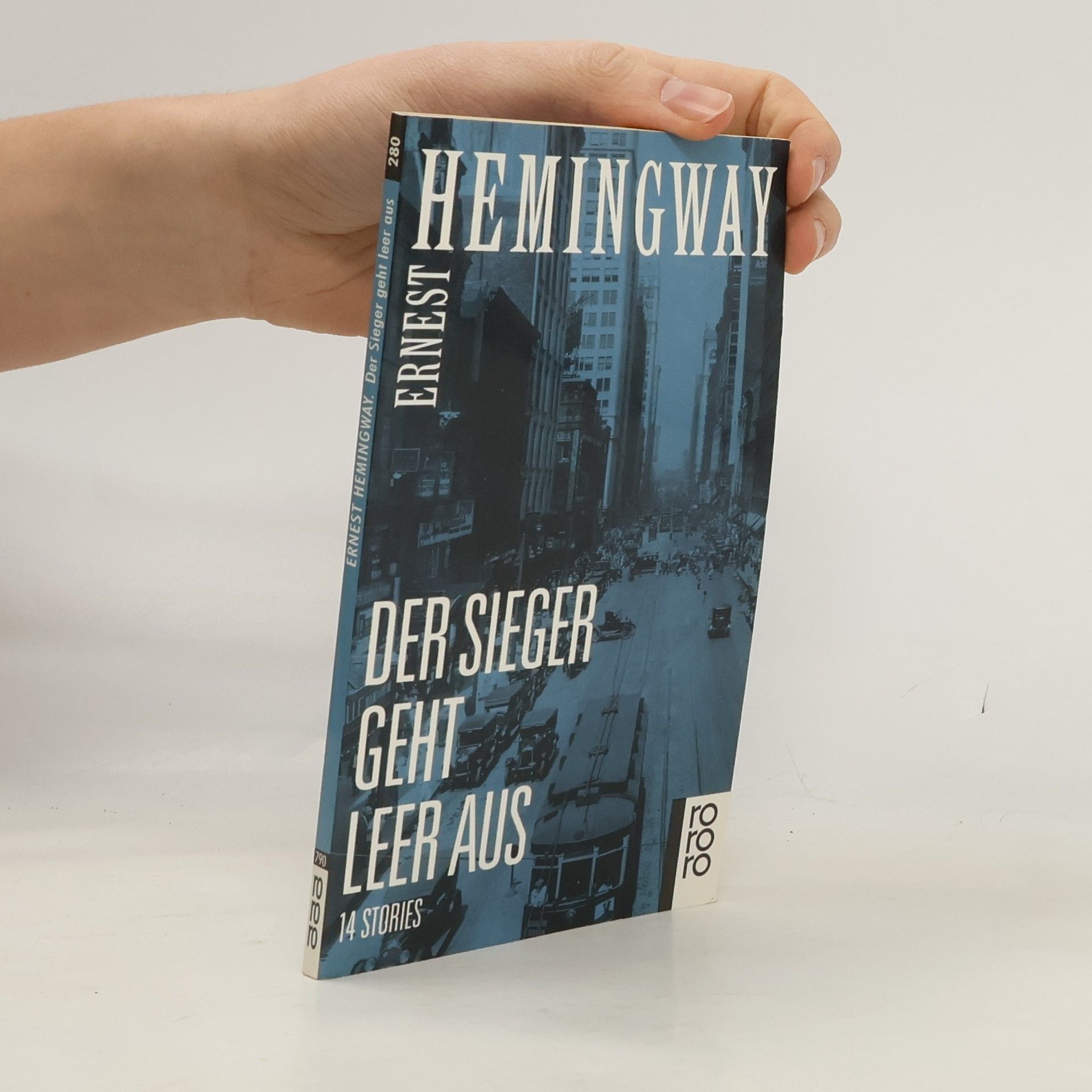 Ernest Hemingway Der Sieger geht leer aus
