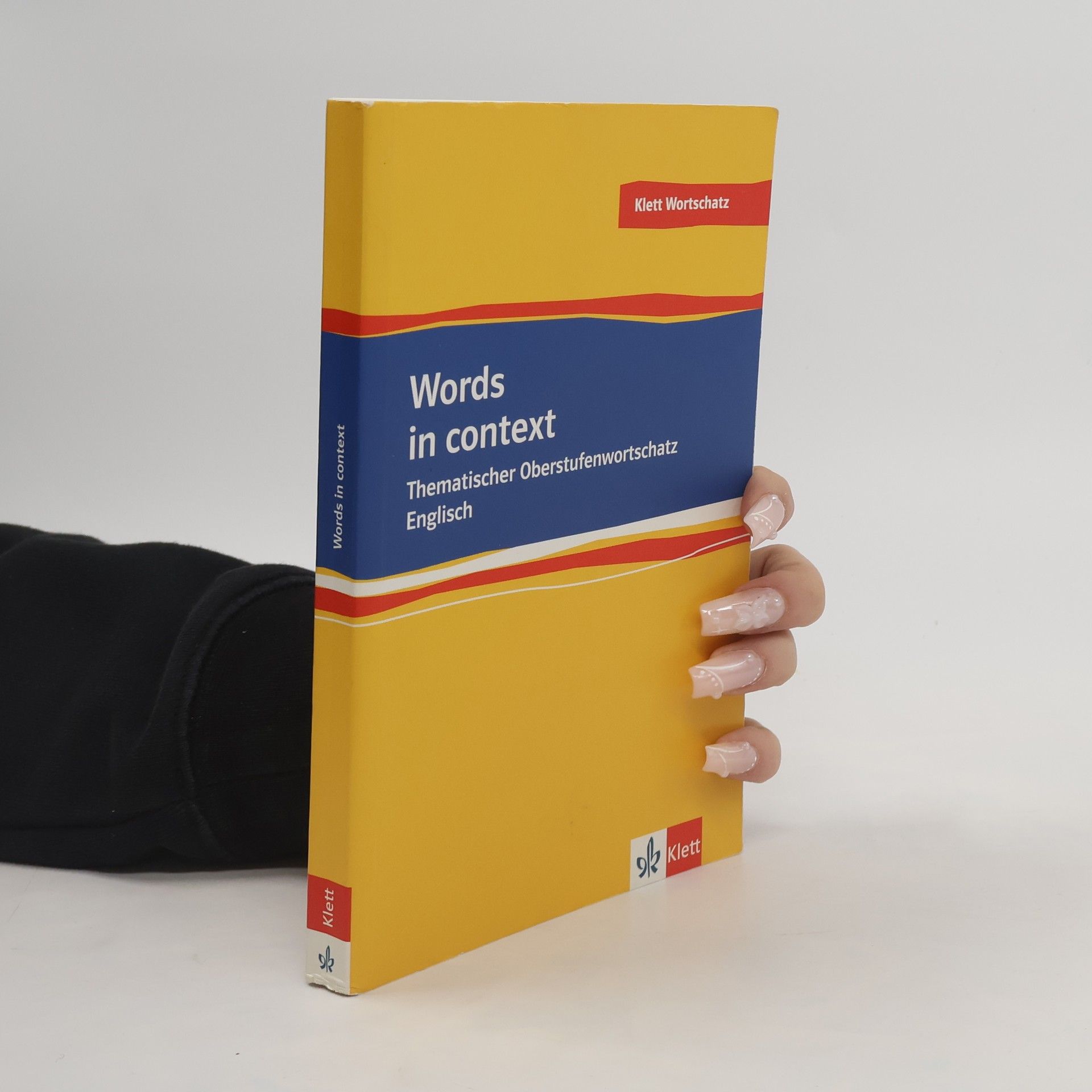 Louise Carleton Gertsch Words in context, Thematischer Oberstufenwortschatz Englisch Neubearbeitung