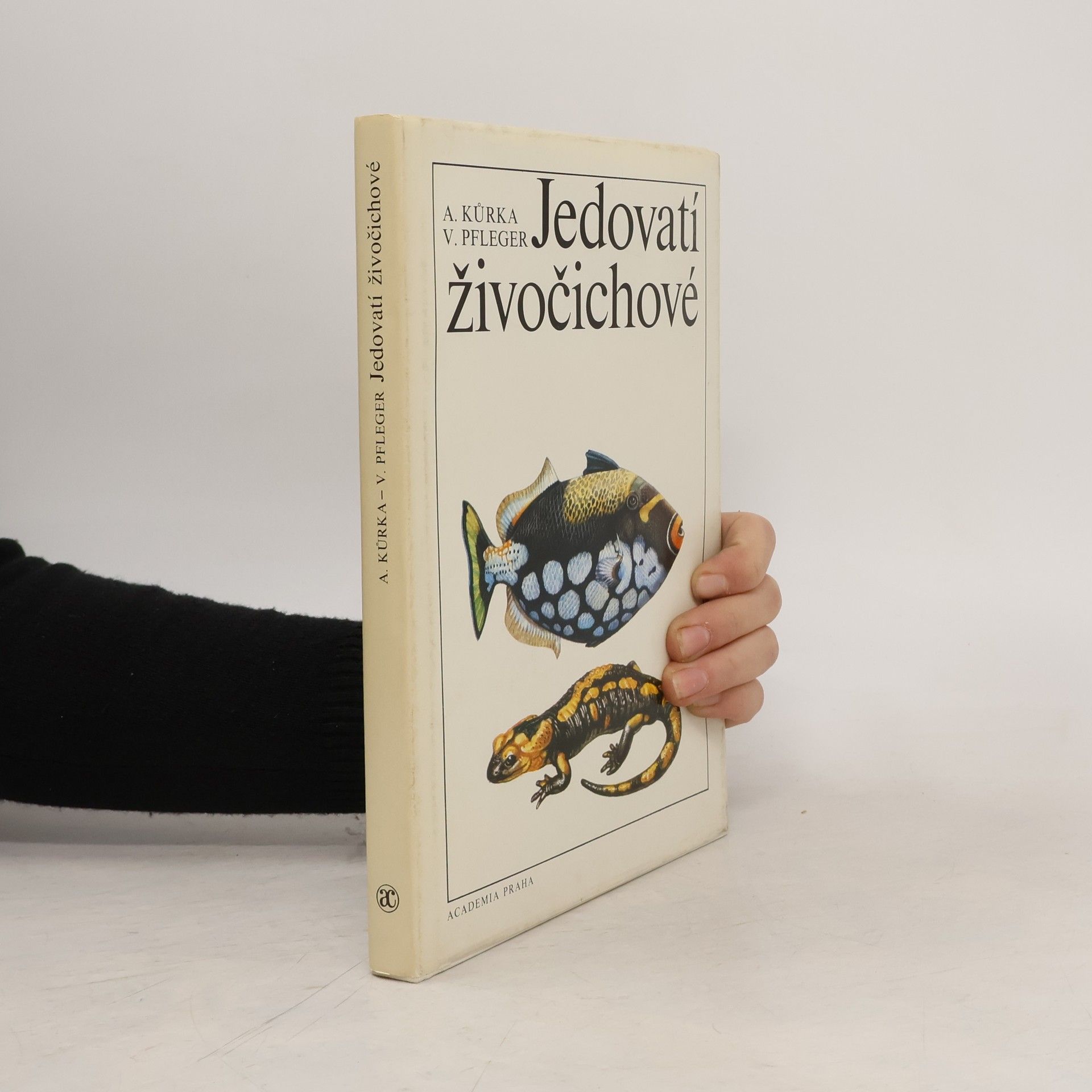 Antonín Kůrka Jedovatí živočichové