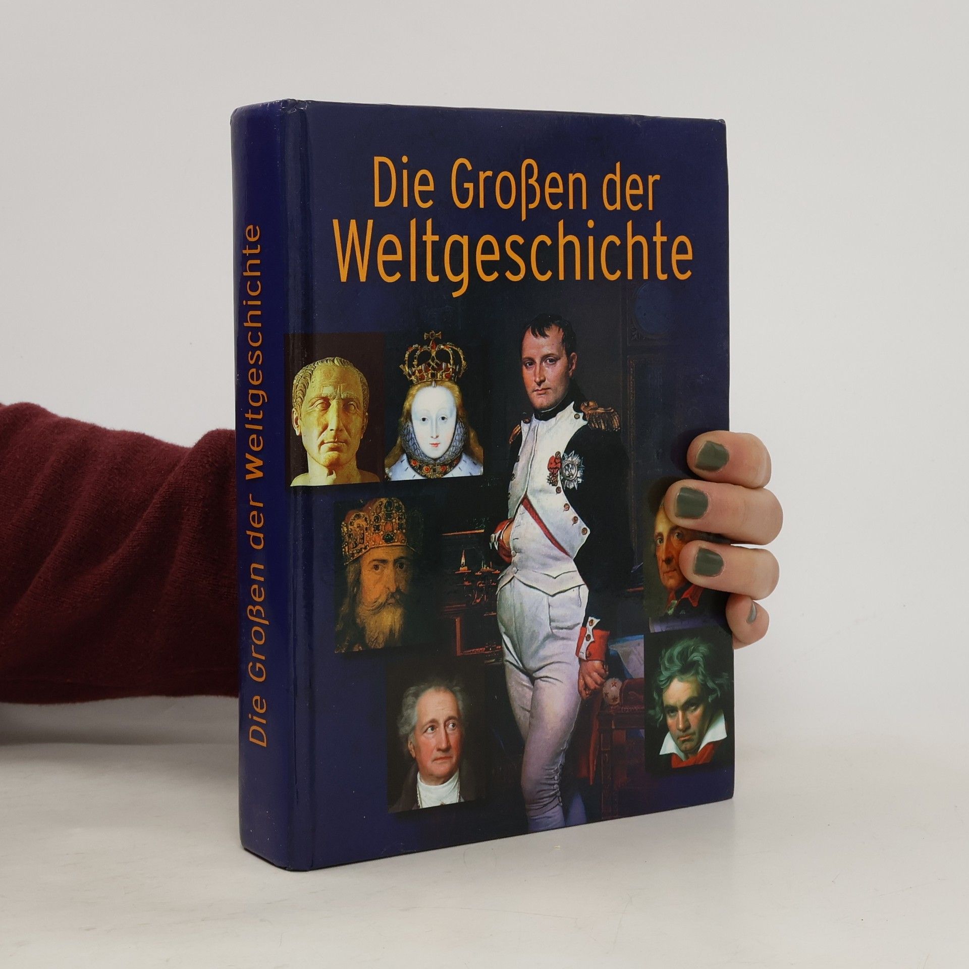 Joachim Gartz Die Großen der Weltgeschichte